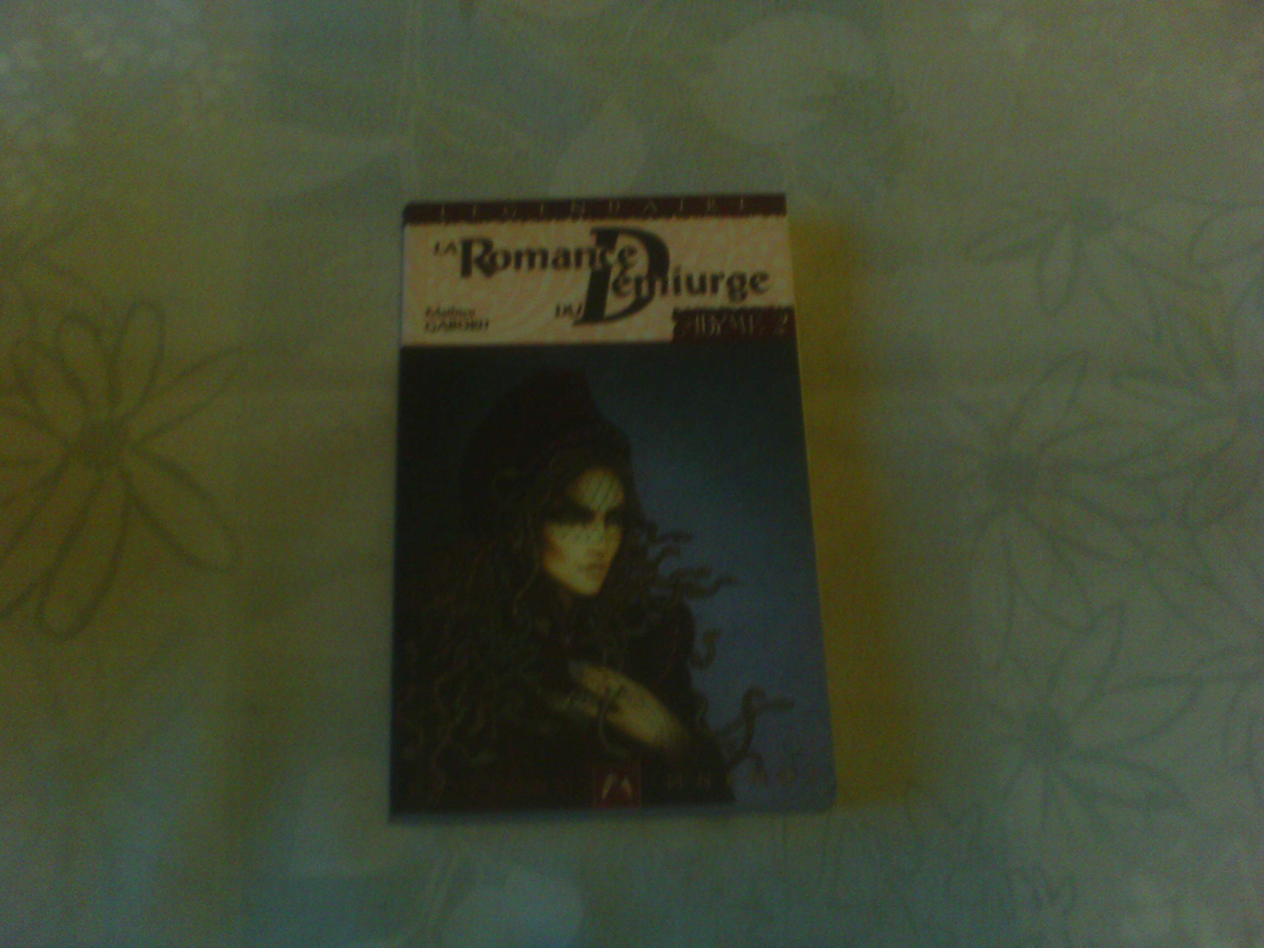 Abyme 2 - La Romance du démiurge 9782911618130