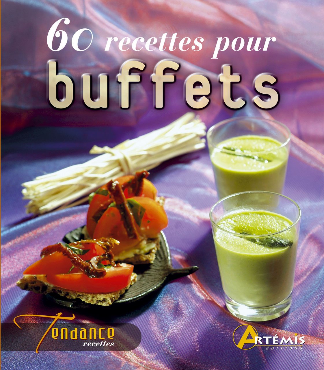 60 RECETTES POUR BUFFETS 9782844167248