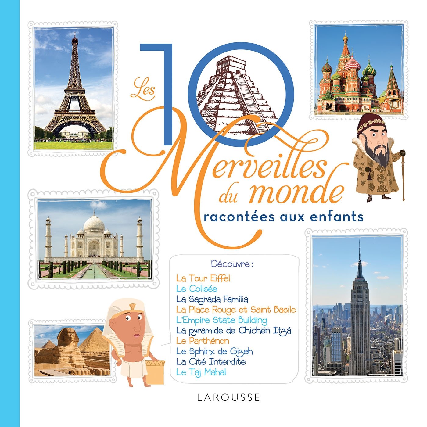 Les 10 merveilles du monde racontées aux enfants 9782035931139