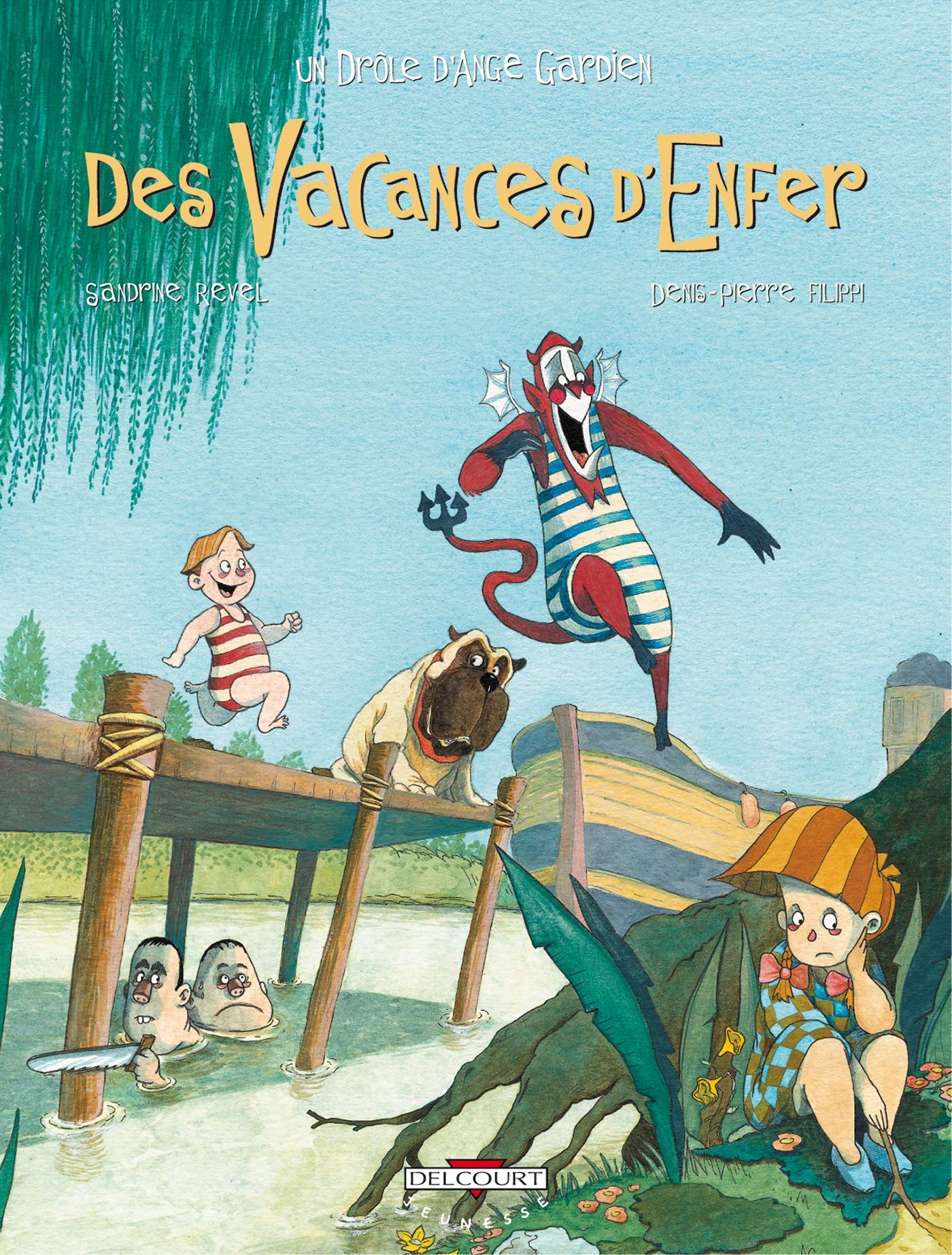 Un drôle d'ange gardien, tome 4 : Des vacances d'enfer 9782840556978