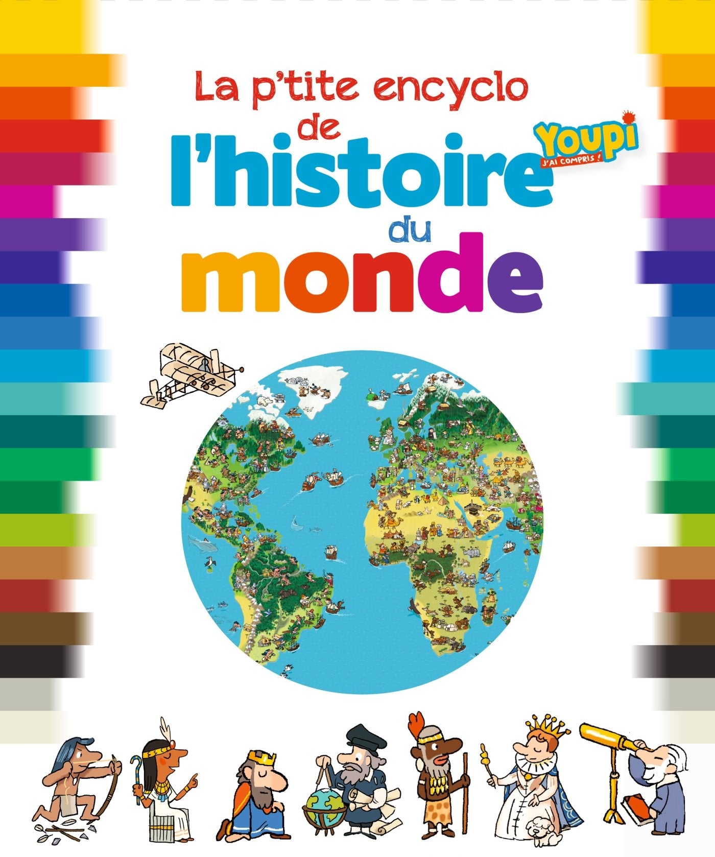 La p'tite encyclo de l'histoire du monde 9782747058209