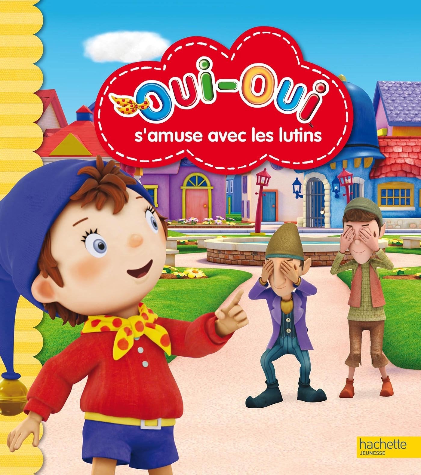 Oui-Oui et les lutins 9782012203372
