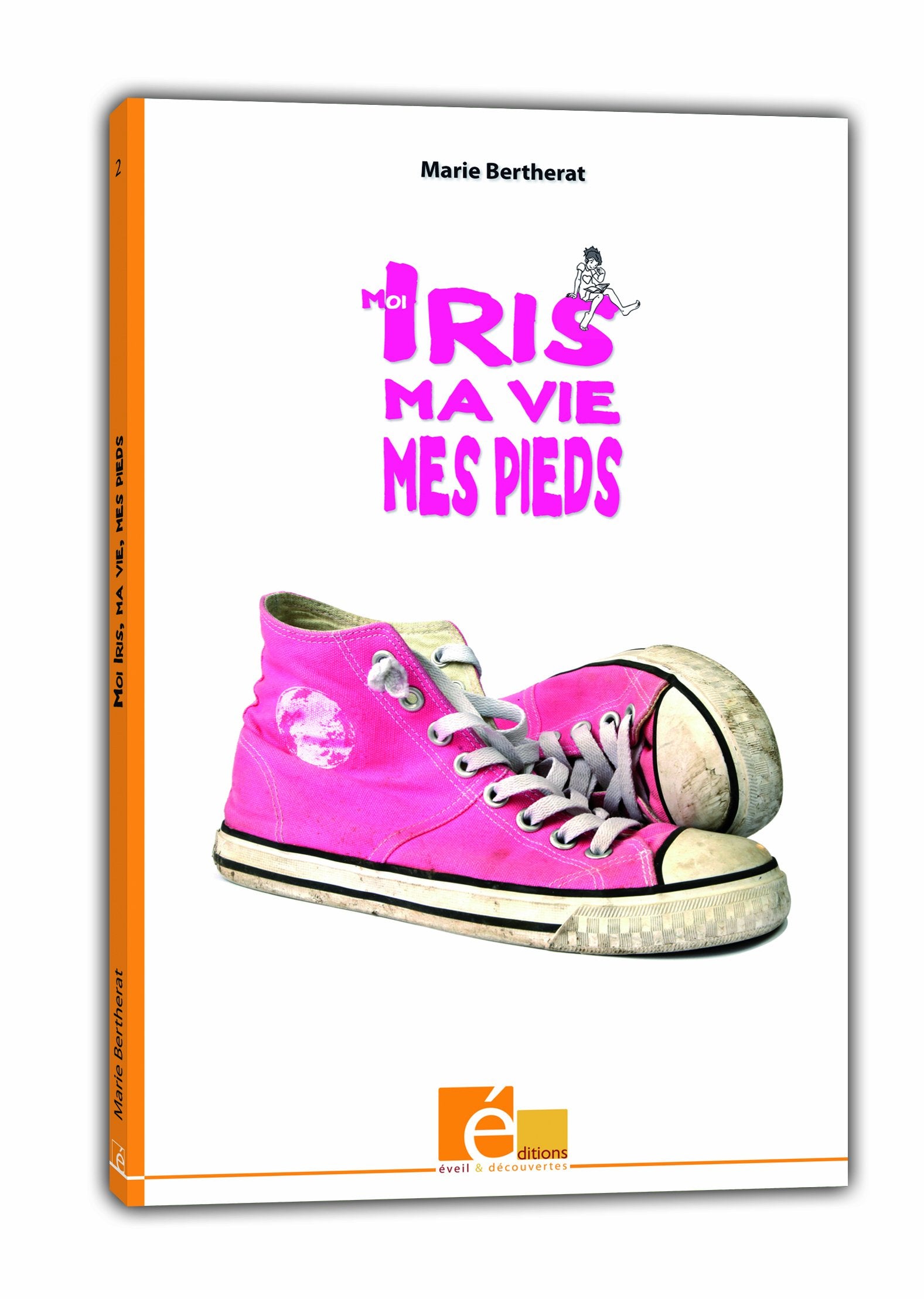 Moi Iris, ma vie, mes pieds 9782353660087