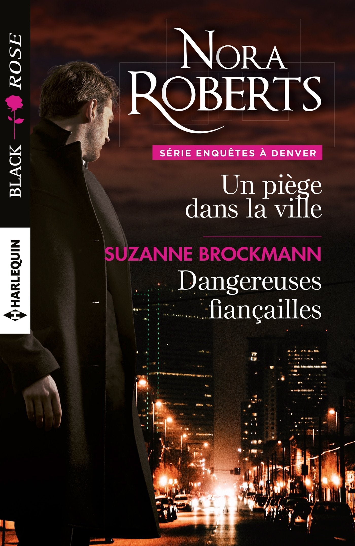 Un piège dans la ville - Dangereuses fiançailles 9782280346009