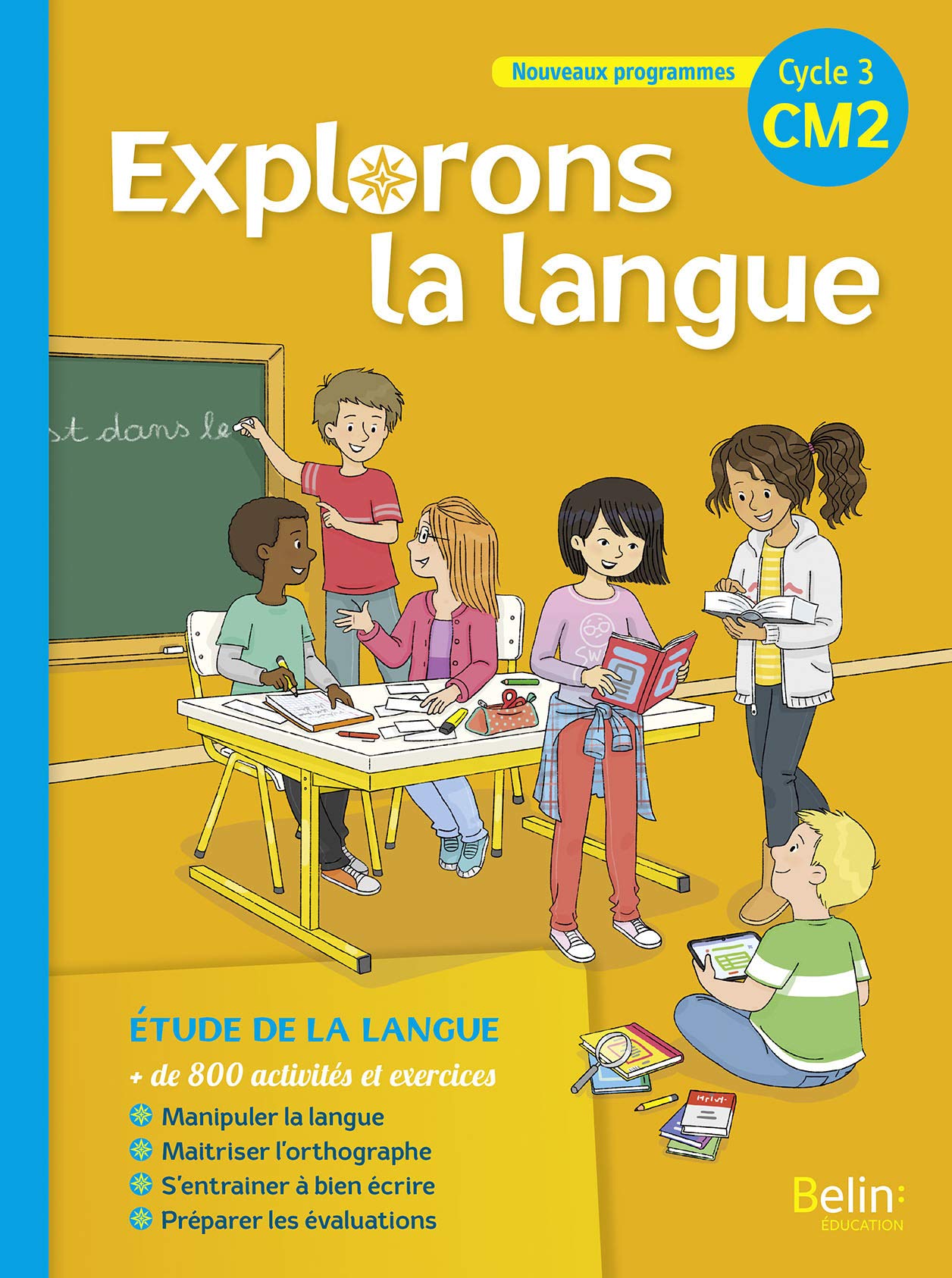 Explorons la langue CM2 - manuel élève 9782410000825