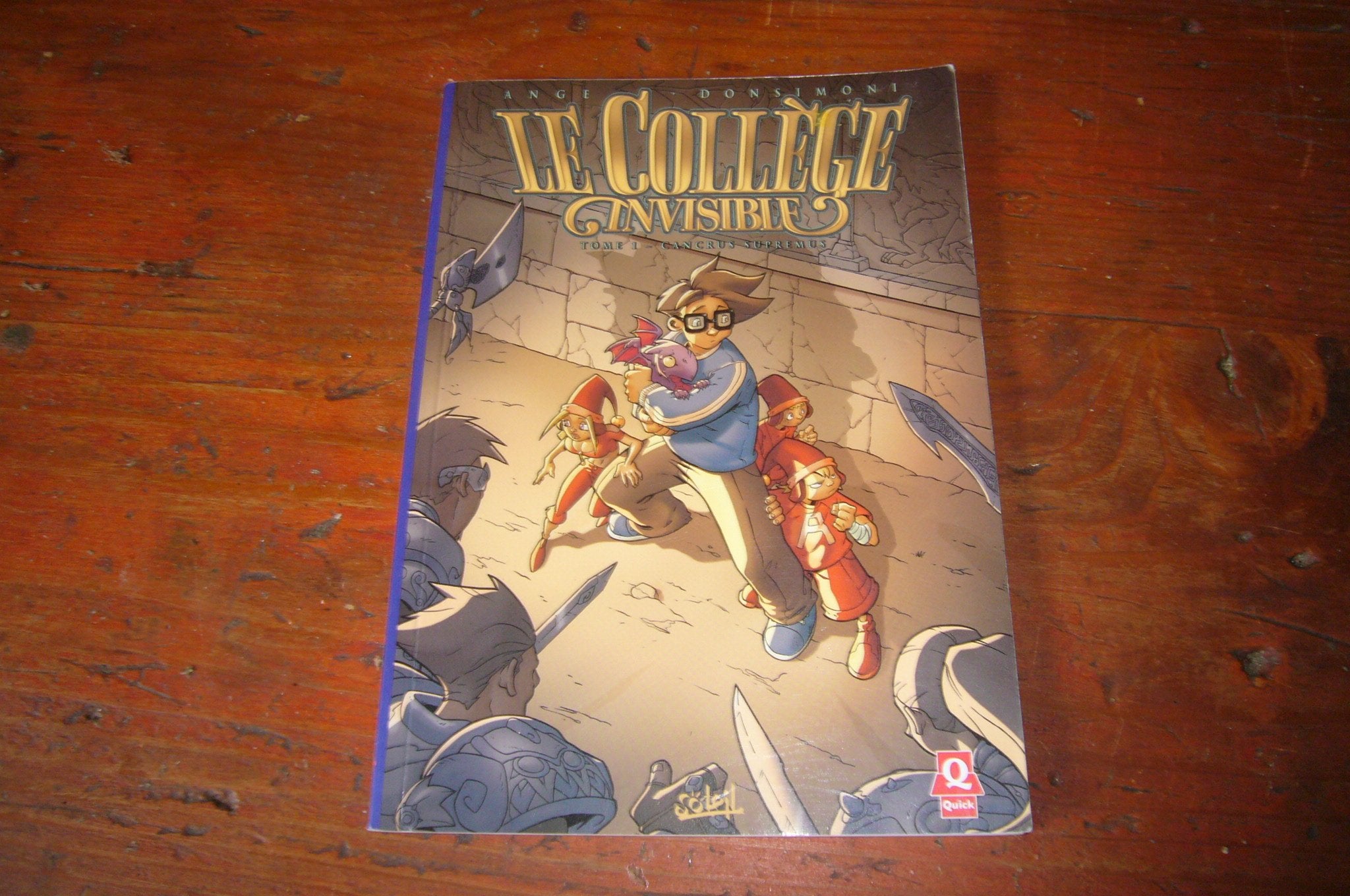 Le Collège invisible T01: Cancrus supremus 9782302014817