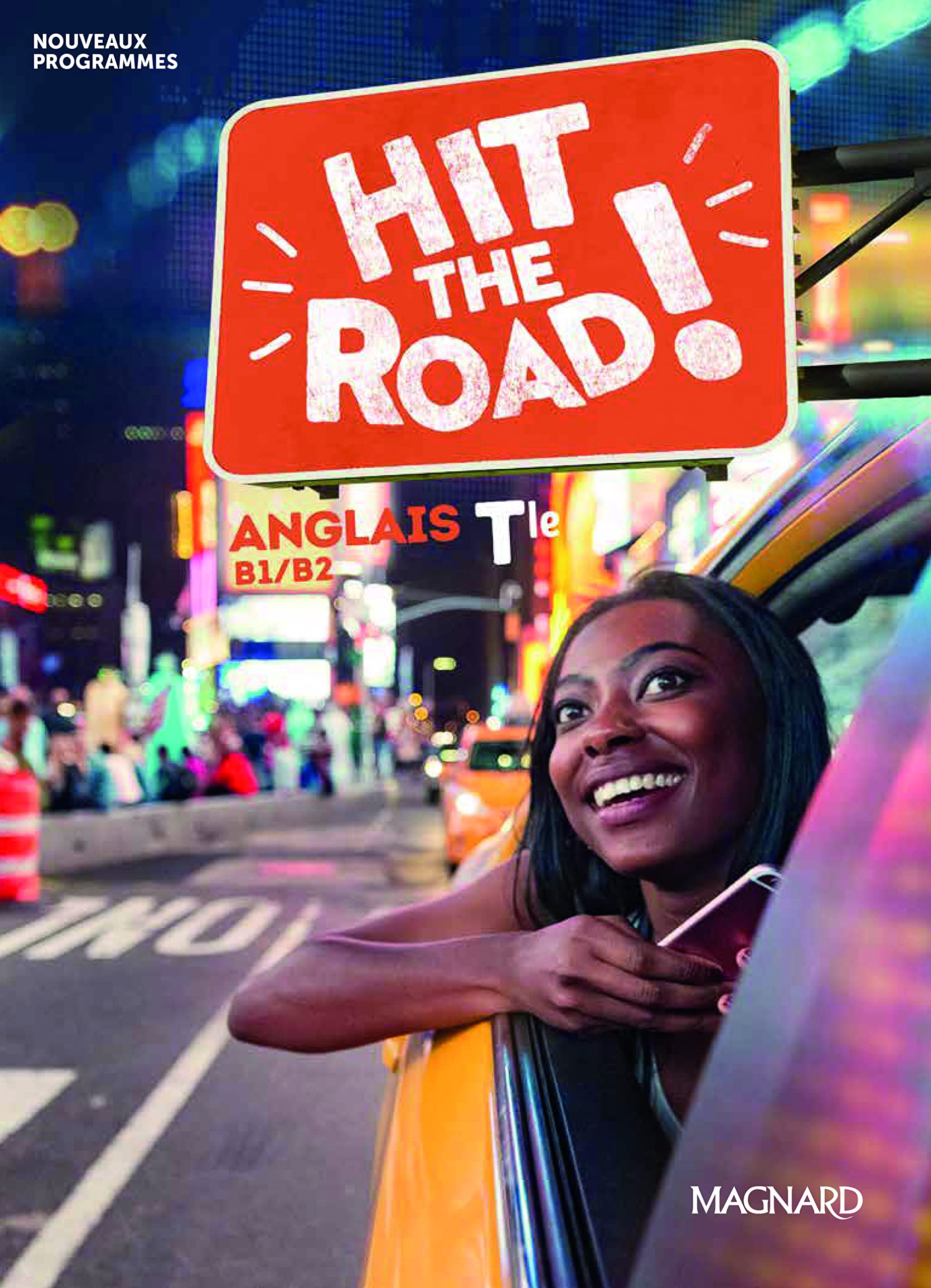 Hit the Road! Anglais Tle (2020) - Manuel élève 9782210113916