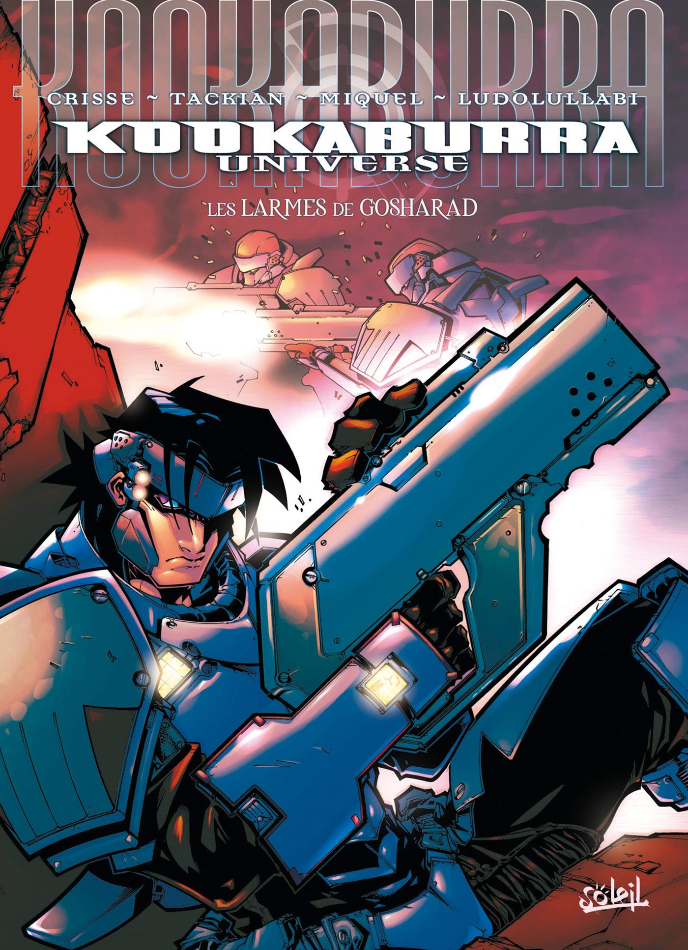 Kookaburra Universe, tome 5 : Les Larmes de Gosharad 9782849460634