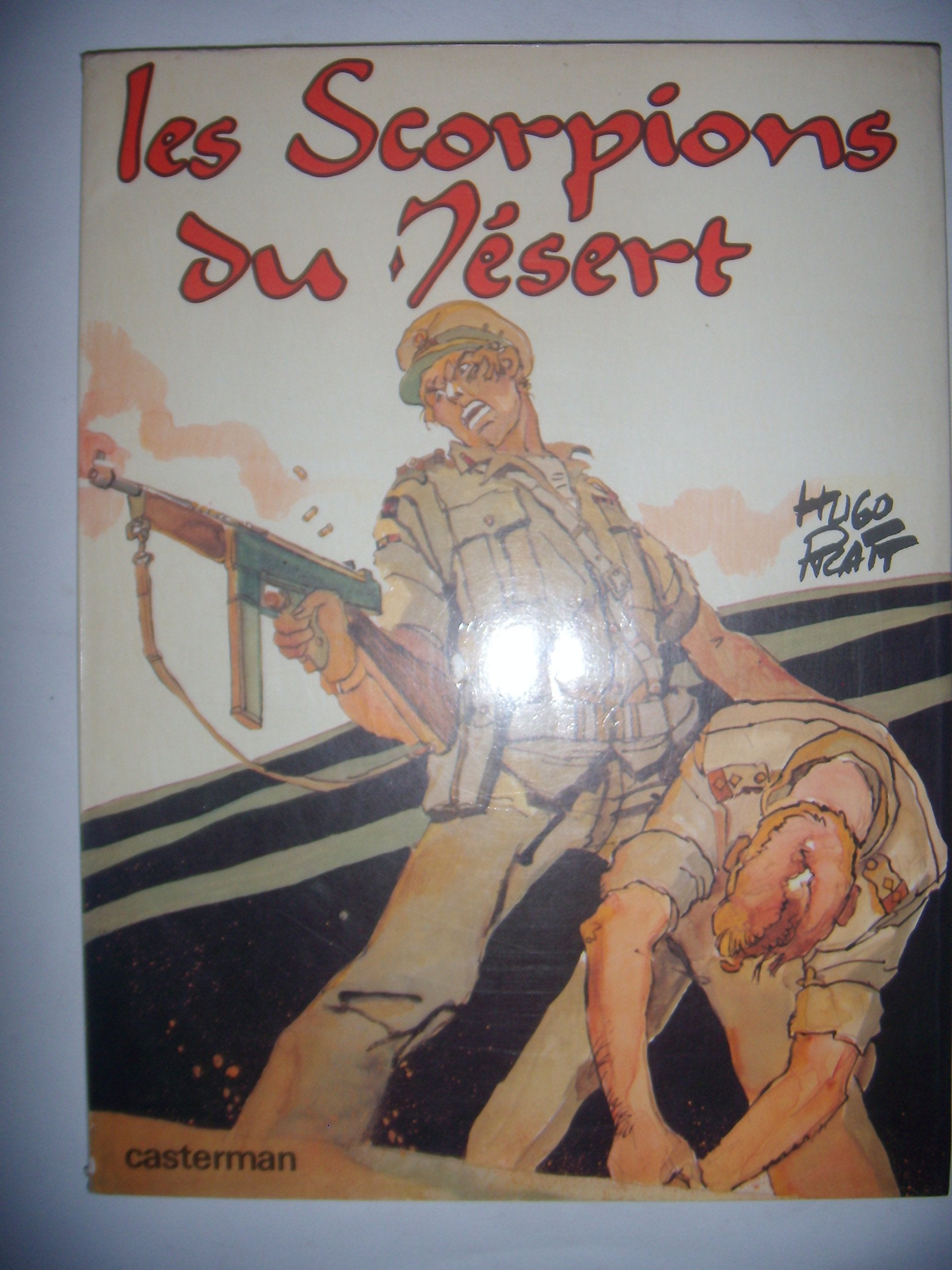 Les Scorpions du désert: Édition noir et blanc (1) 9782203332034