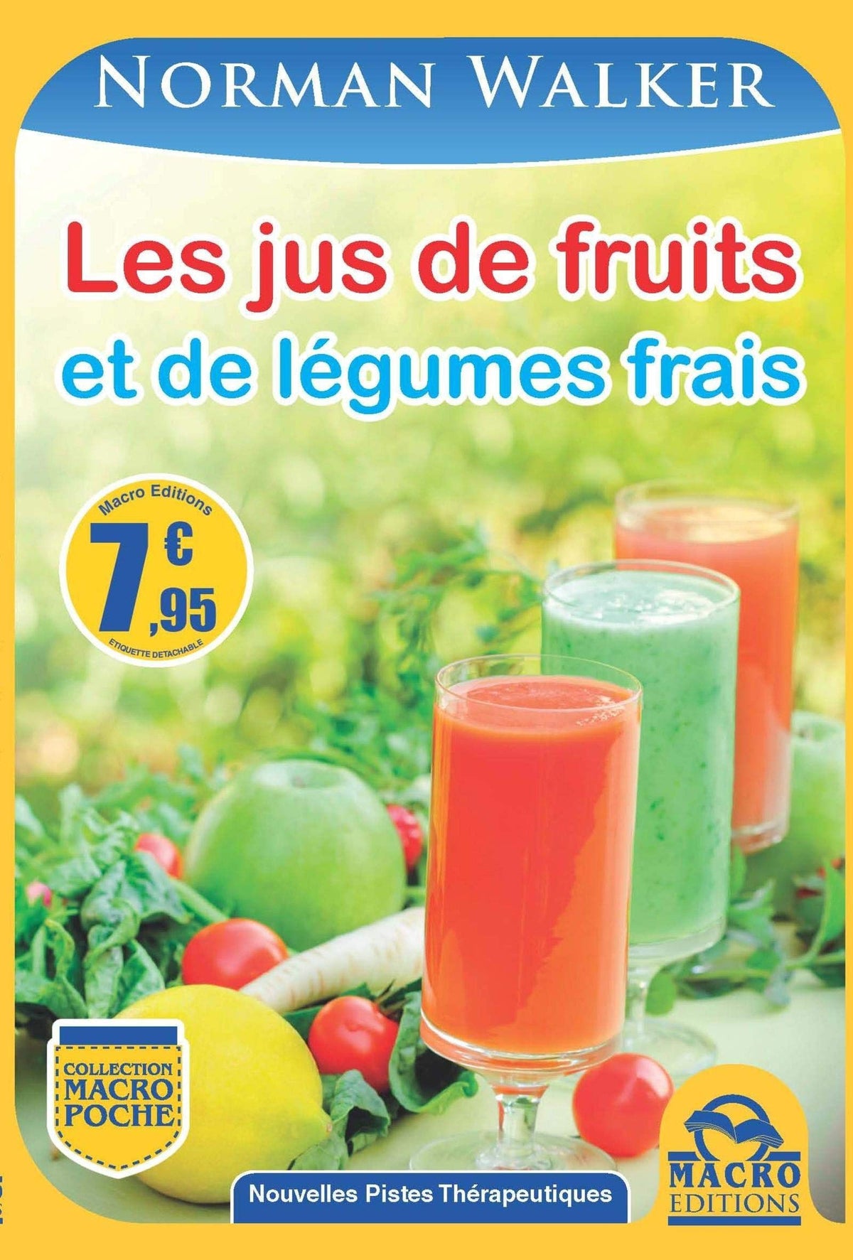 LES JUS DE FRUITS ET DE LEGUMES FRAIS 9788862295666