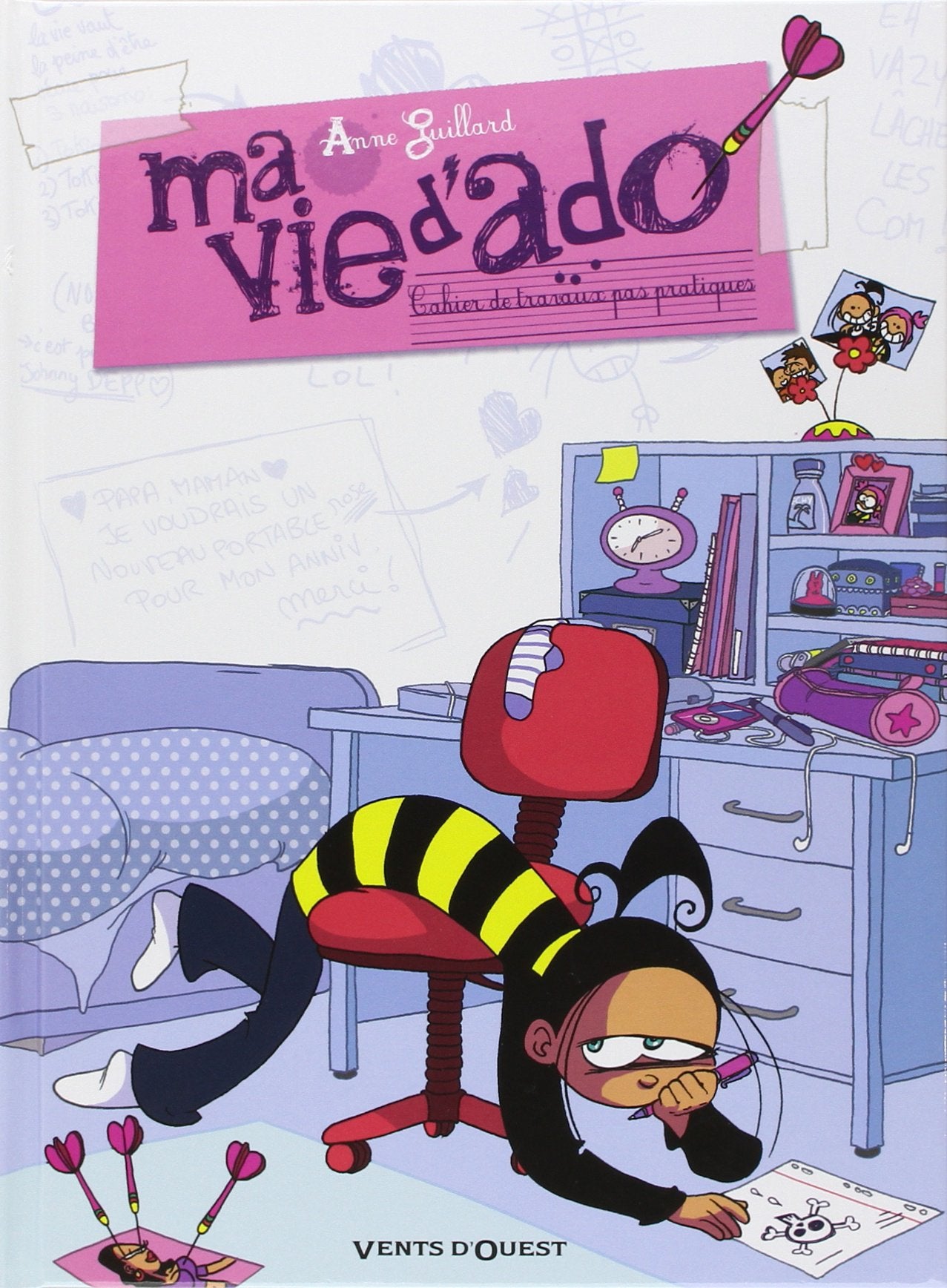 Ma vie d'ado - Tome 01: Cahier de travaux pas pratiques 9782749305530
