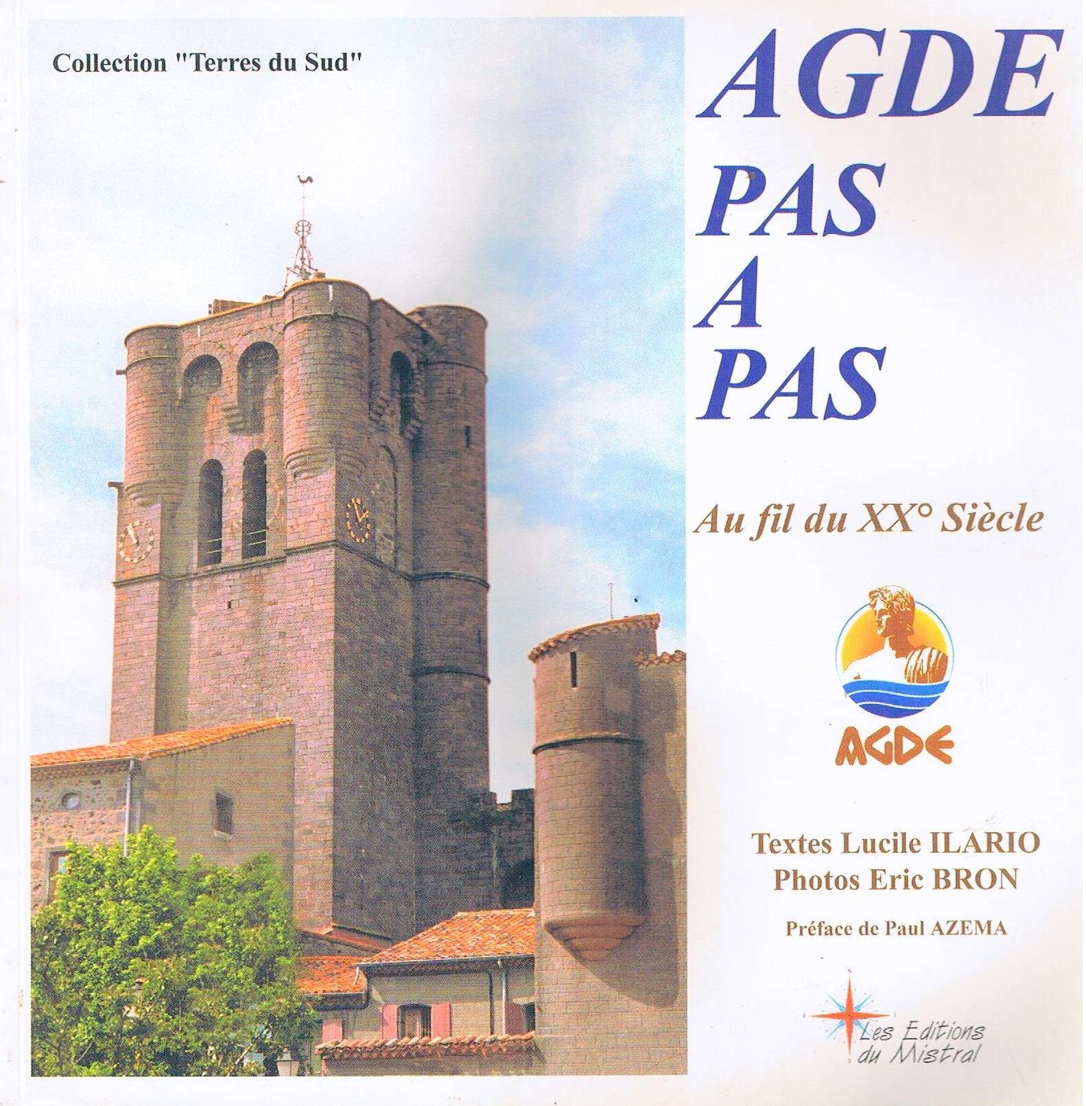 Agde pas à pas (Terres du Sud) 9782846470117