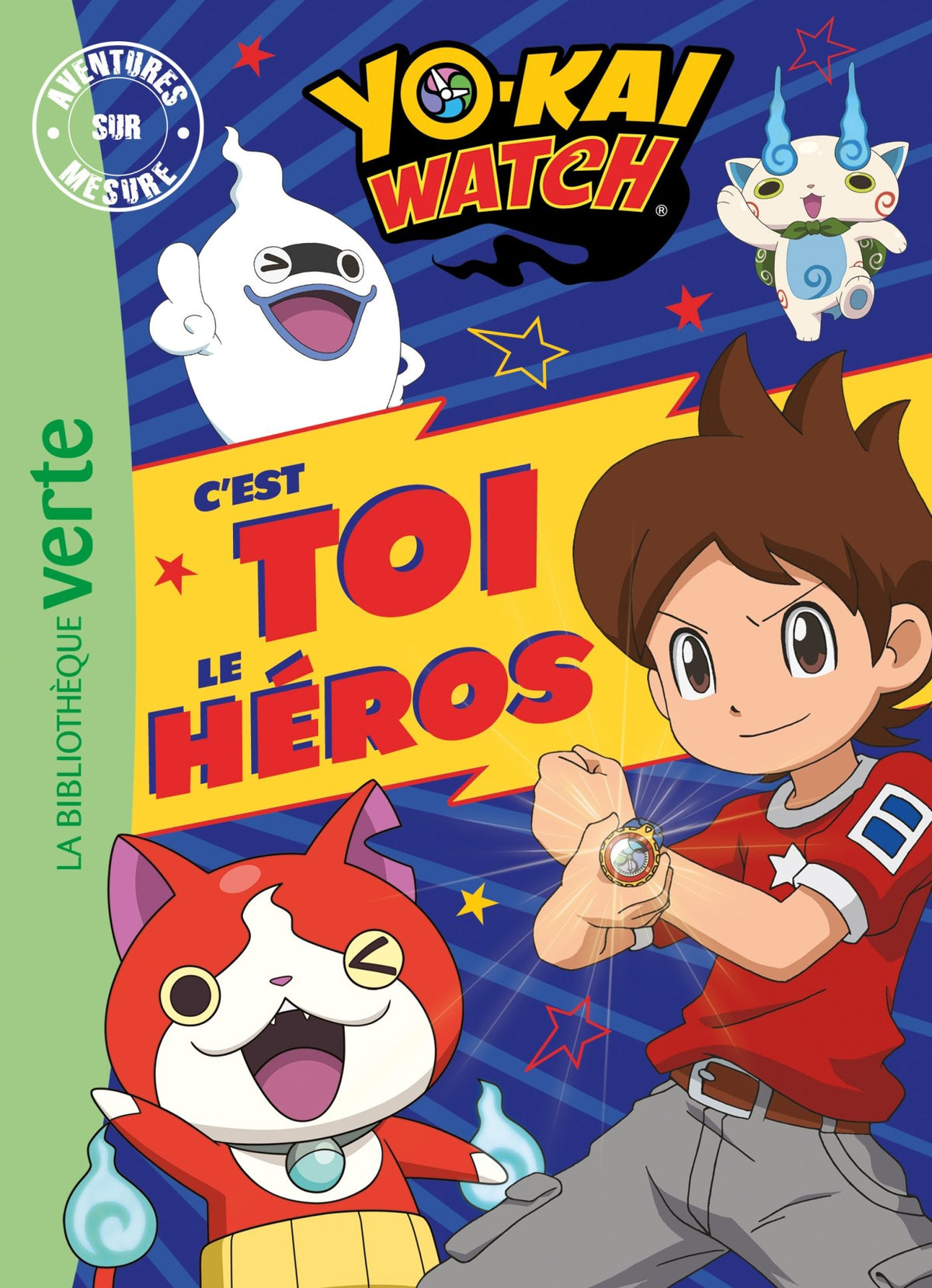 Yo-Kai Watch - C'est toi le héros XXL 9782016271100