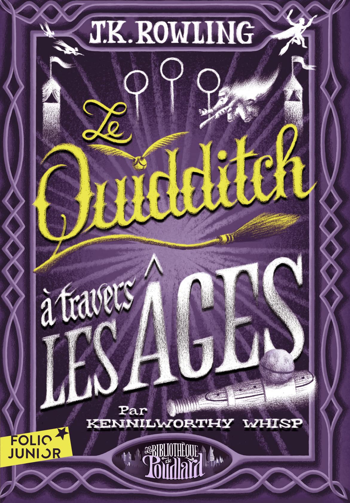 LE QUIDDITCH A TRAVERS LES AGES 9782075128681