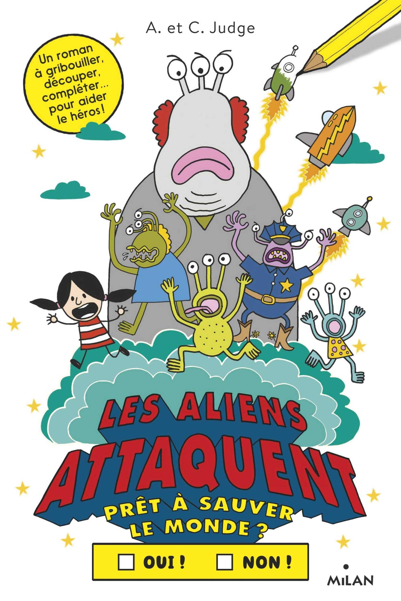 Prêt à aider le héros ?, Tome 01: Les aliens attaquent 9782745983947