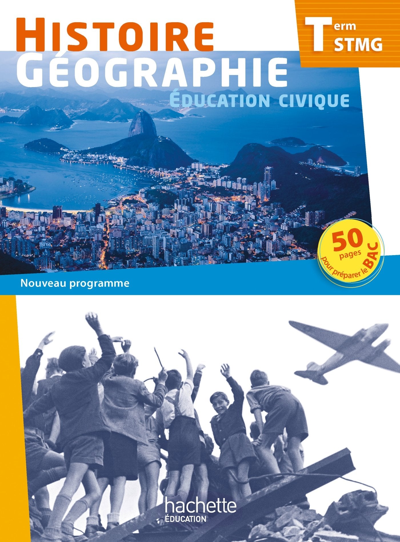 Histoire géographie éducation civique Tle STMG 9782011821393