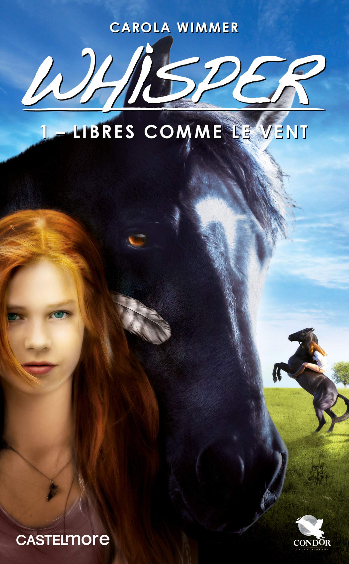 Whisper, T1 : Libres comme le vent: Libres comme le vent 9782362313097