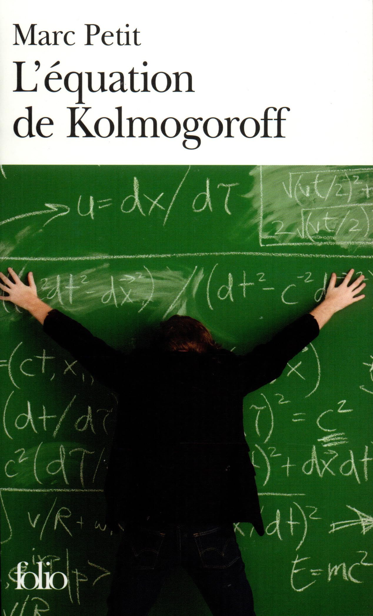 L'équation de Kolmogoroff: Vie et mort de Wolfgang Dœblin, un génie dans la tourmente nazie 9782070304950