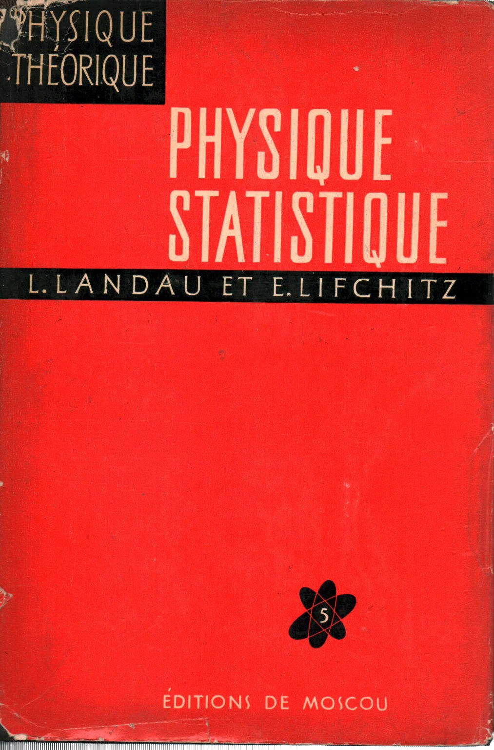 Physique Statistique Physique théorique Tome 5 