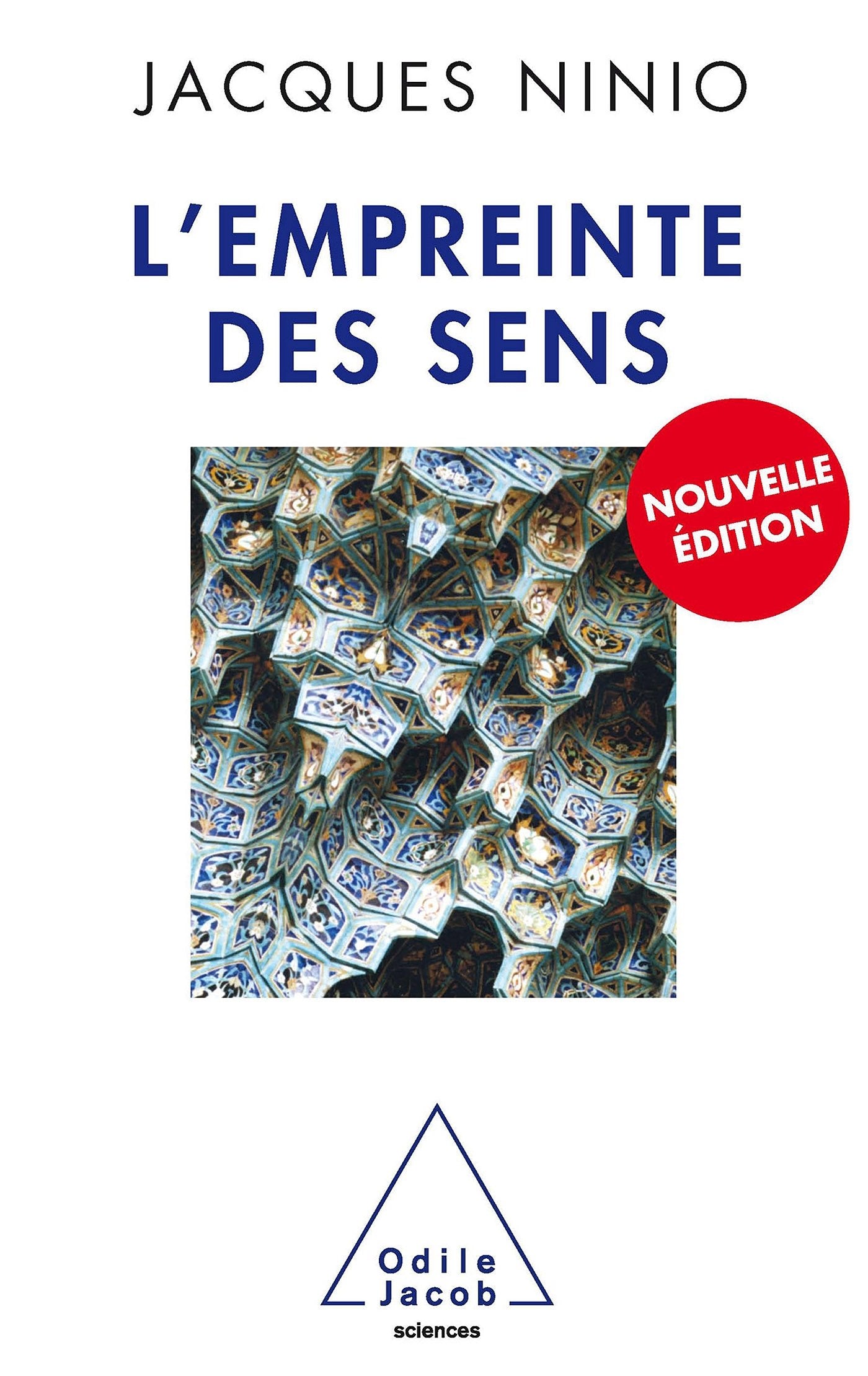 L'Empreinte des sens: Perception, mémoire, langage 9782738127228