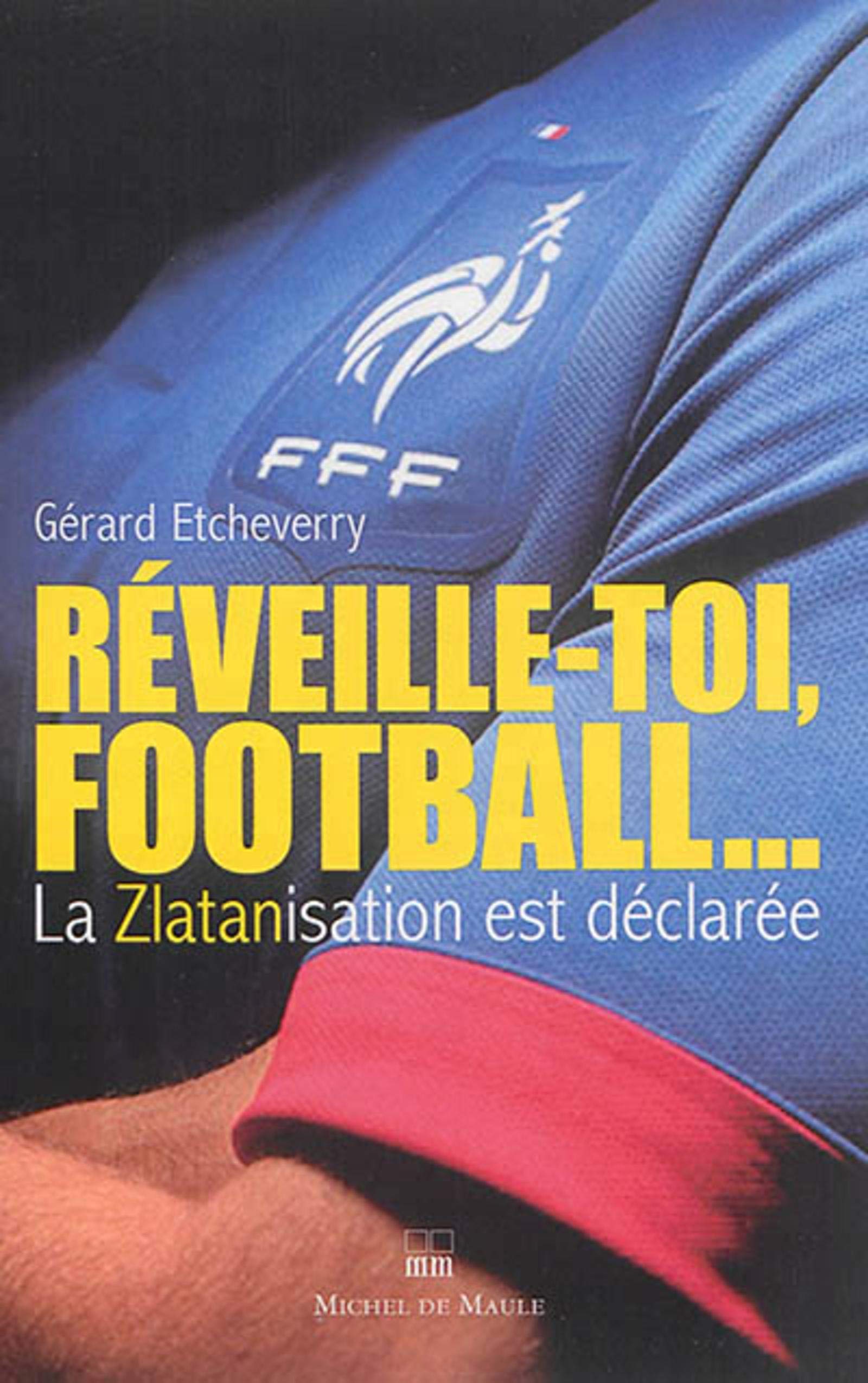 REVEILLE TOI FOOTBALL 9782876235588