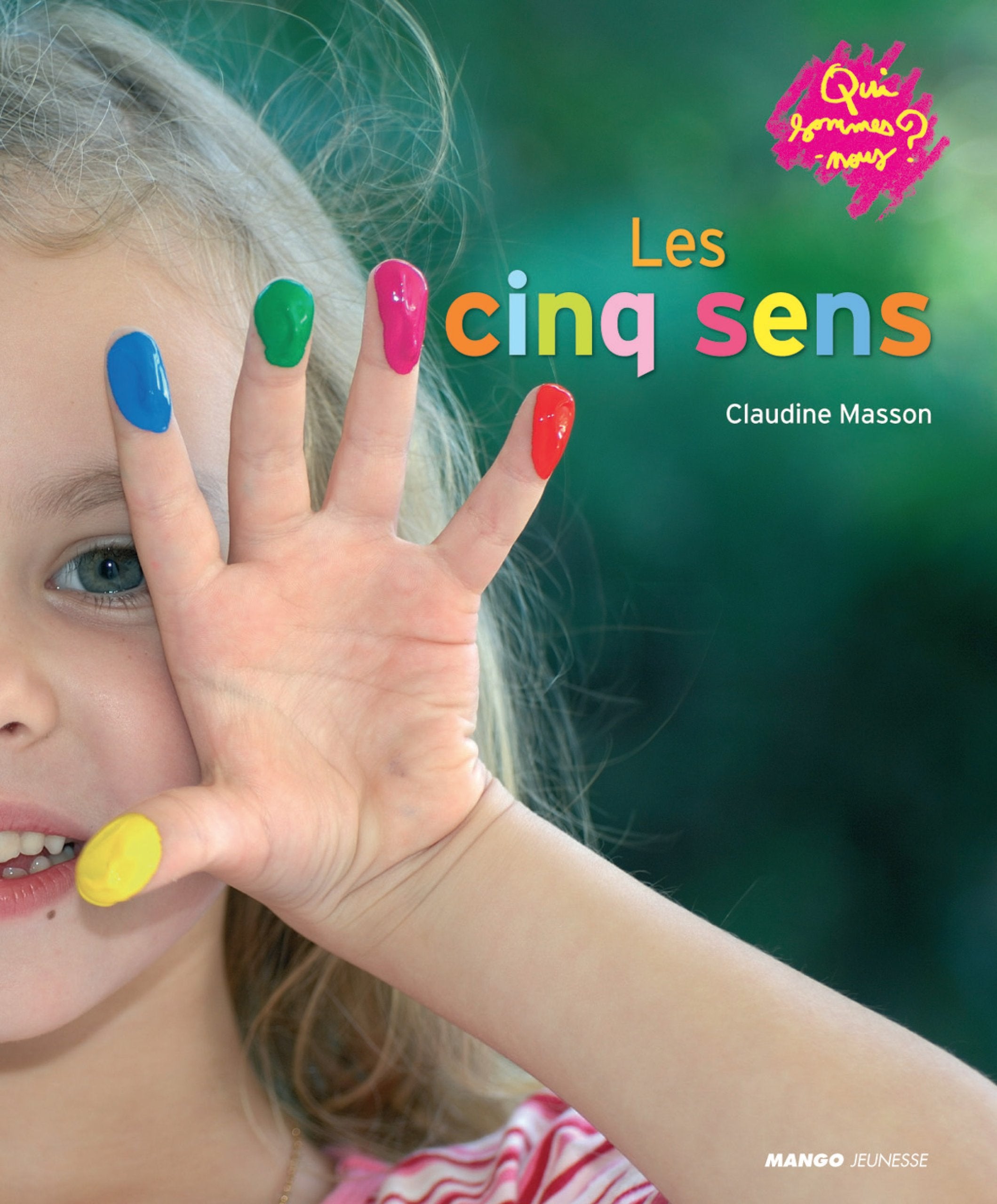Les cinq sens 9782740425039