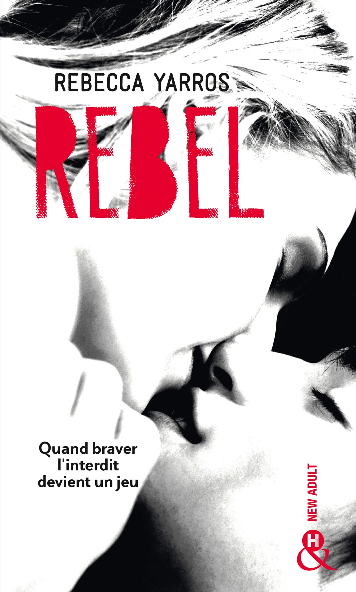 Rebel: Après "Wilder" et "Nova", la suite de la série New Adult tant attendue - Les Renegades T3 9782280420105