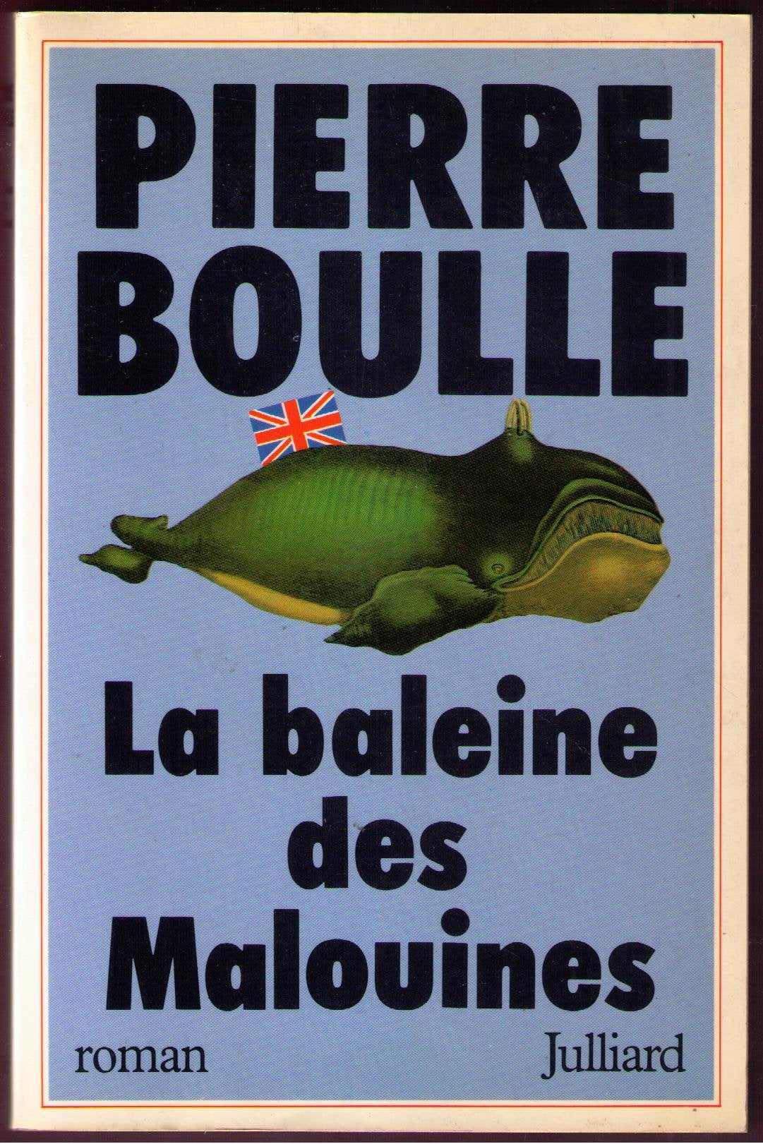 La baleine des Malouines. 1983. Broché. 232 pages. (Malouines, Grande-Bretagne) 