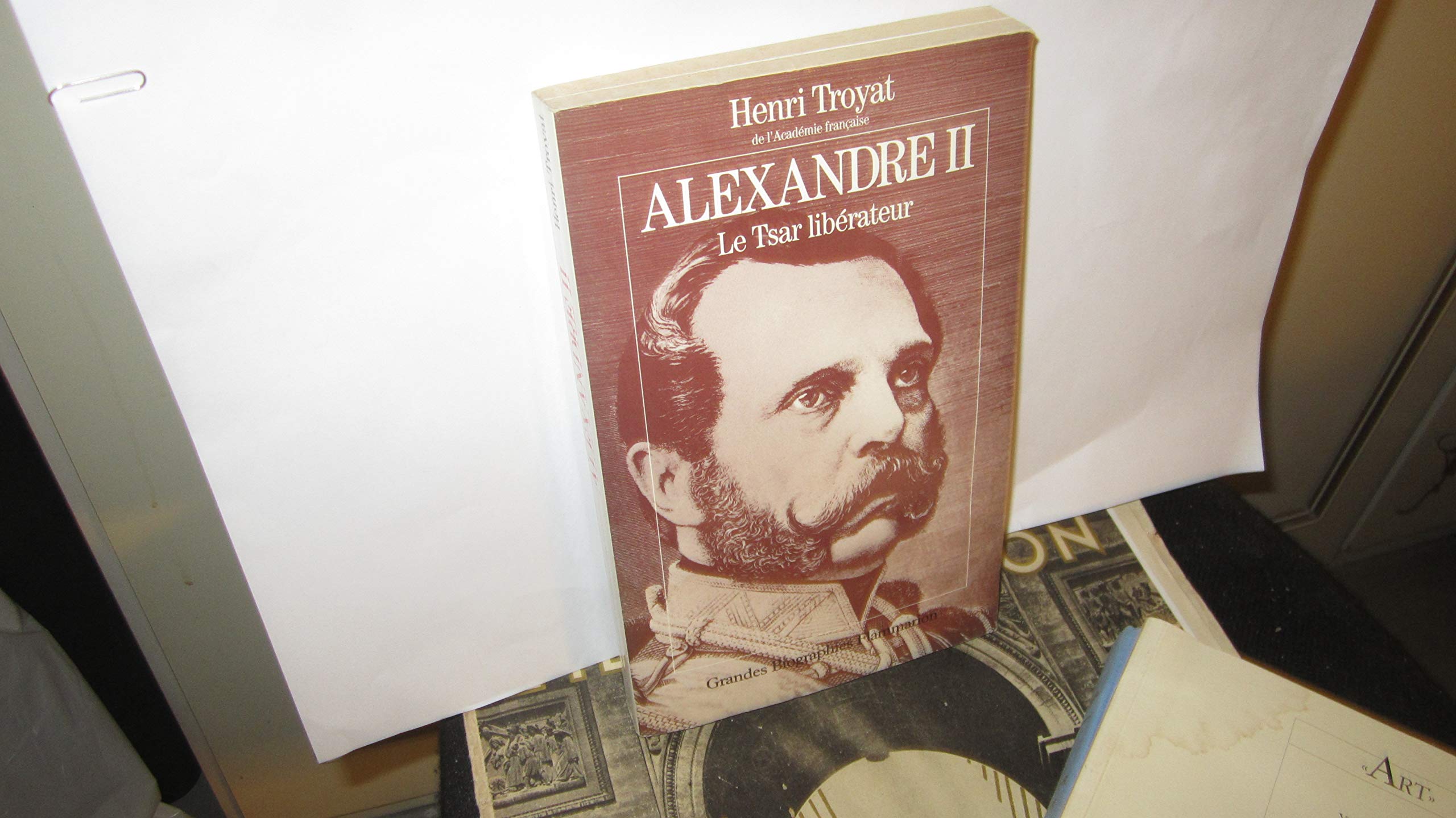 Alexandre II: Le tsar libérateur 9782080662491