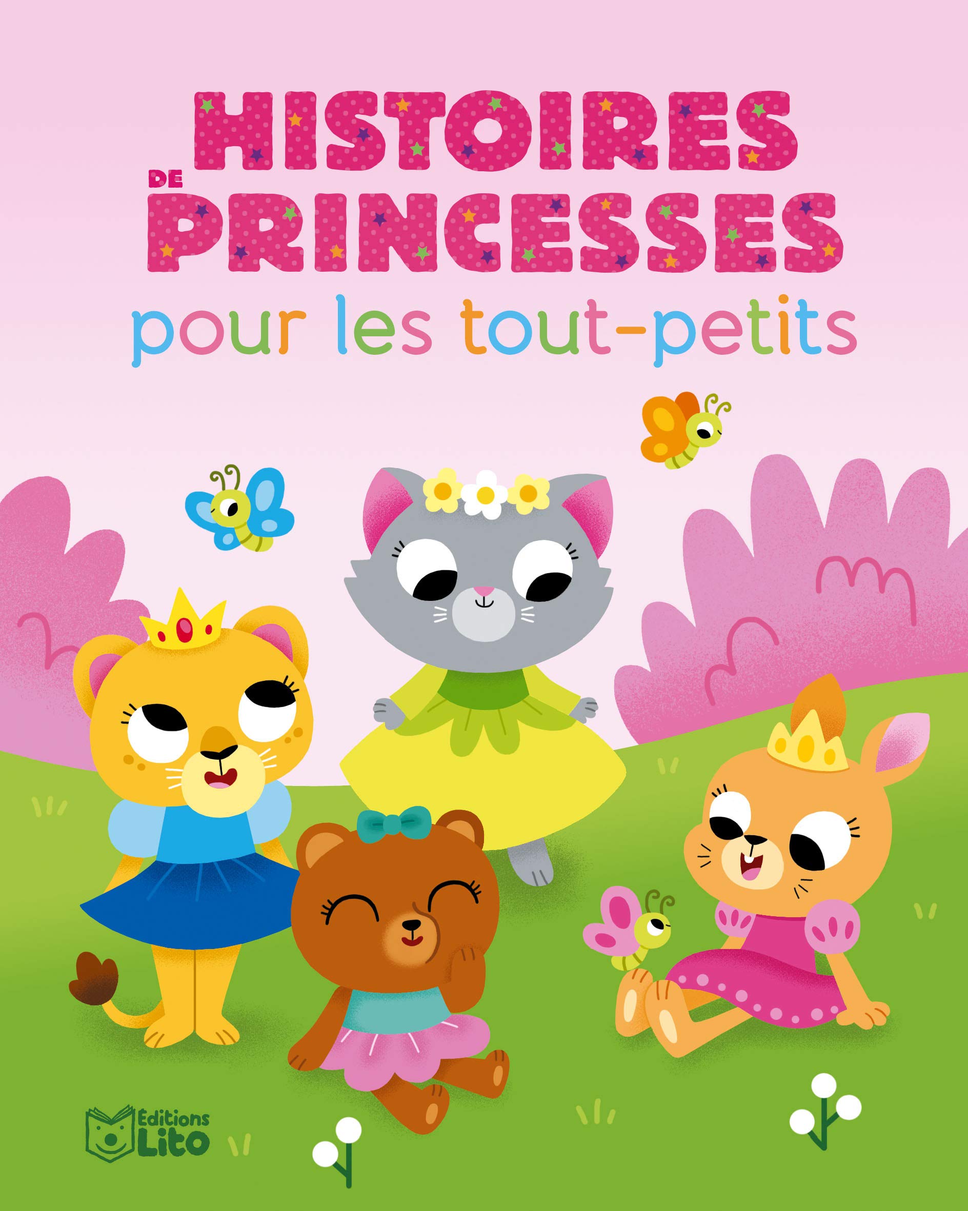 Histoires pour les tout-petits: Histoires de princesses pour les tout-petits - Dès 18 mois 9782244401560