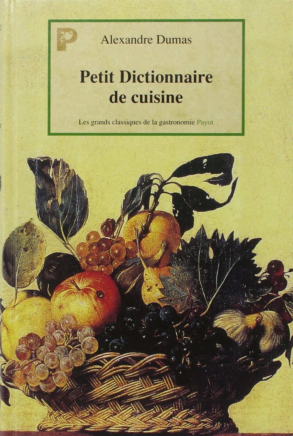 Petit Dictionnaire de cuisine 9782228888615