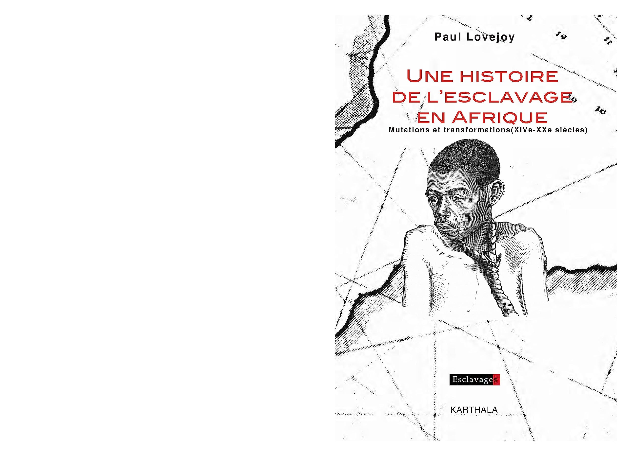 Une histoire de l'esclavage en Afrique : Mutations et transformations 9782811118570