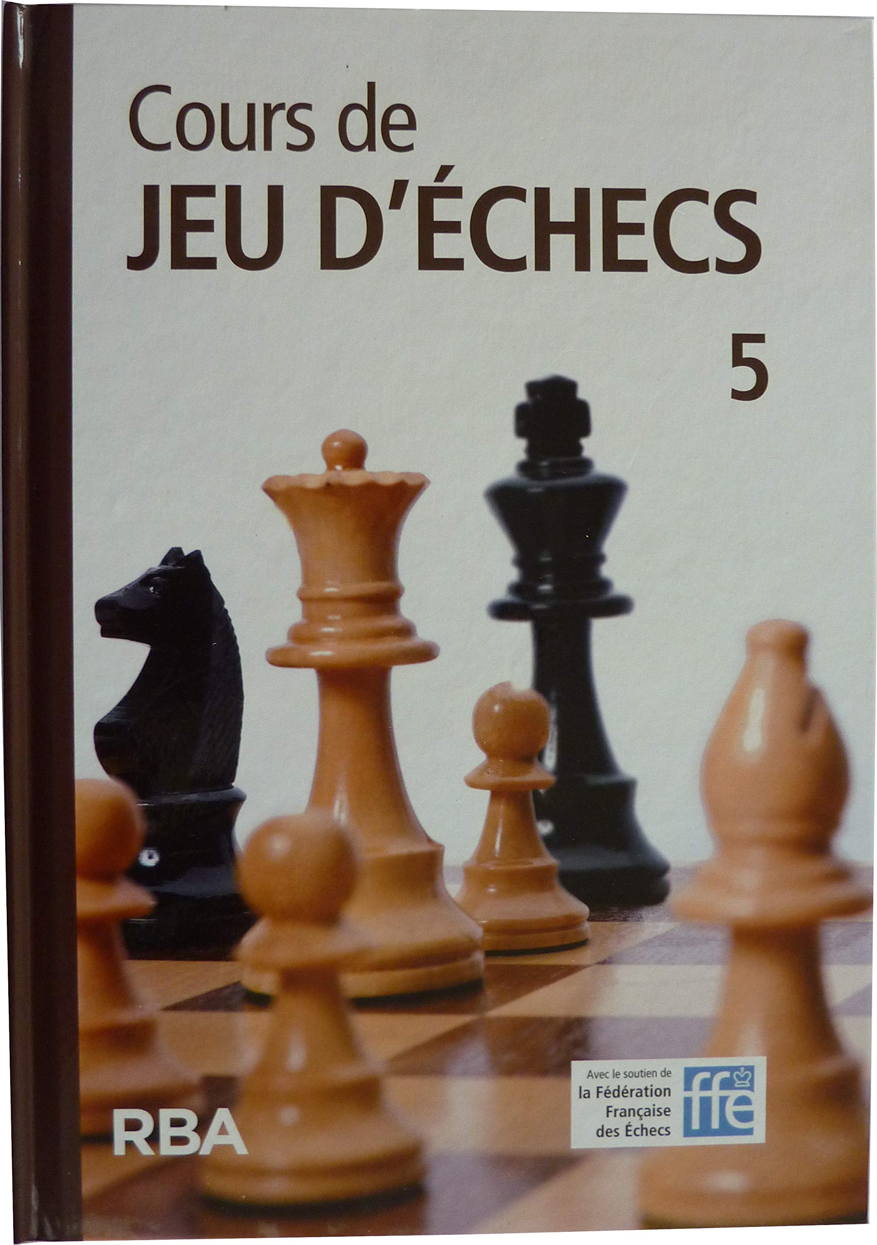 Cours de jeu d'echecs Numero 5 + DVD 9782815203470