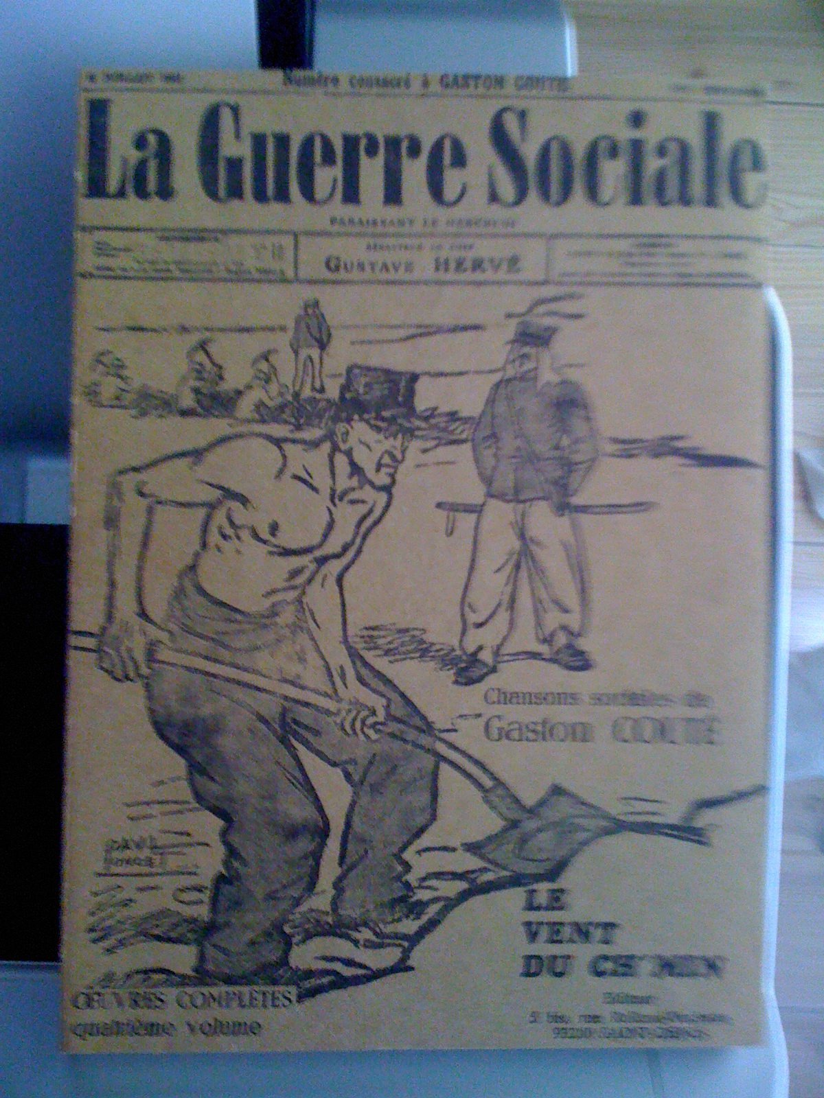 La Chanson d'un gâs qu'a mal tourné La Semaine rimée La Chanson de la semaine Almanachs de La Guerre sociale : Chansons de La Guerre sociale 
