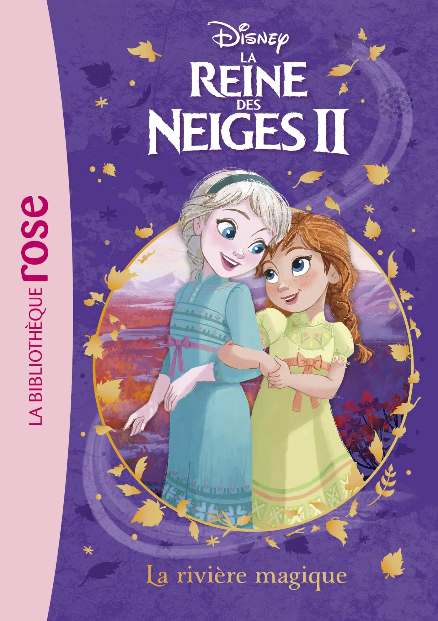 La Reine des Neiges 2 01 - La rivière magique 9782017111122