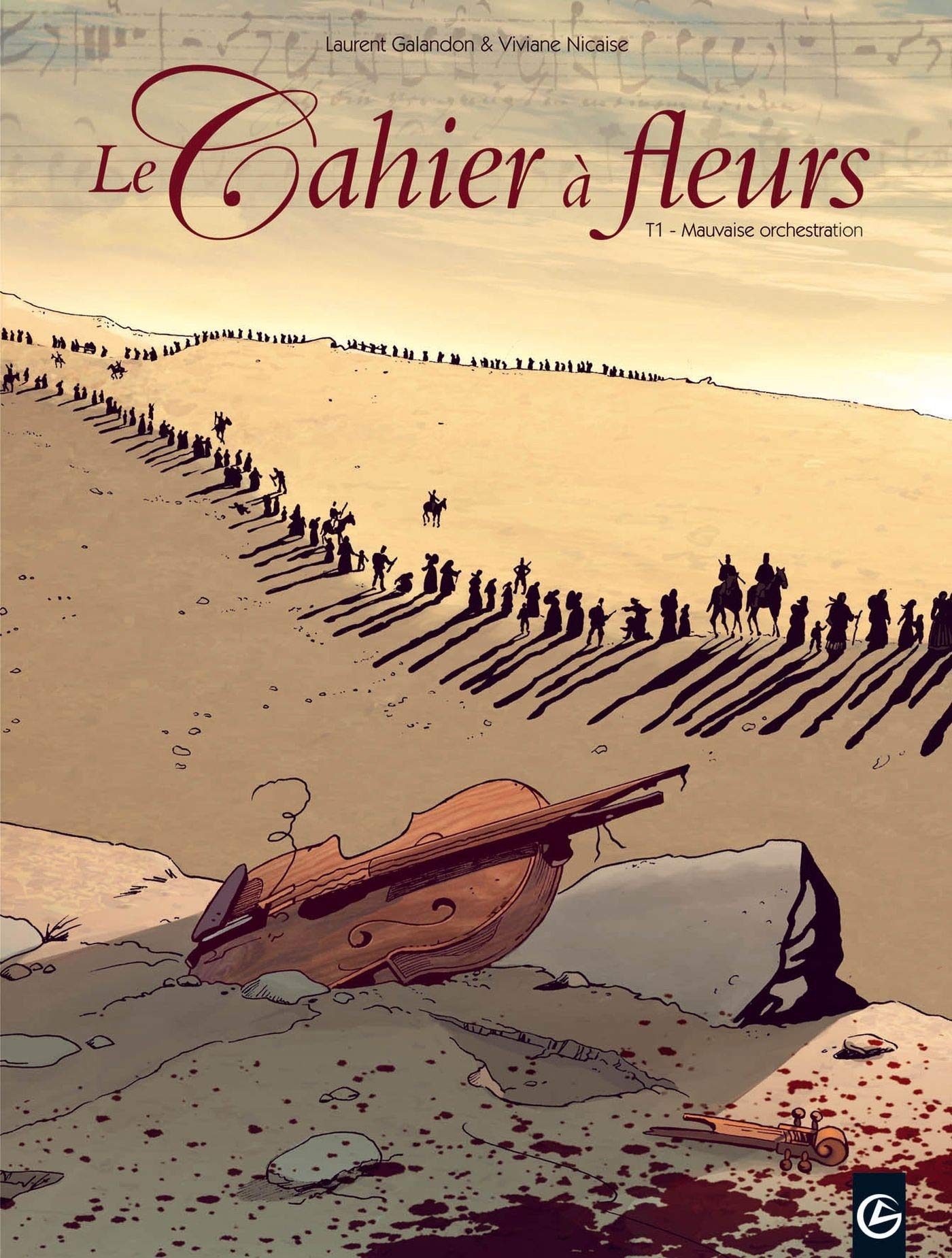 Le cahier à fleur - volume 1 - Mauvaise orchestration 9782350788890