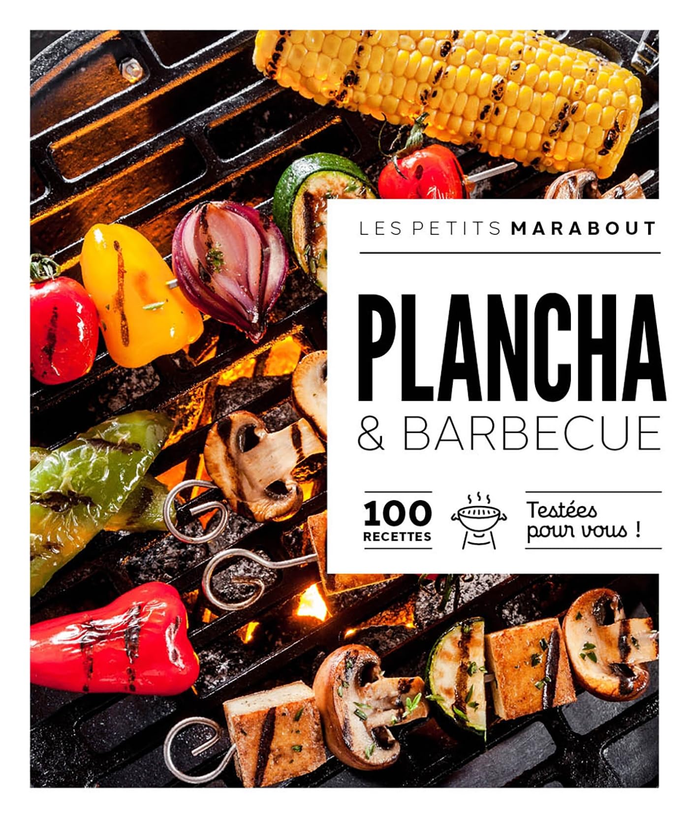 Barcebue et plancha - Les petits Marabout: 100 recettes testées pour vous ! 9782501192989