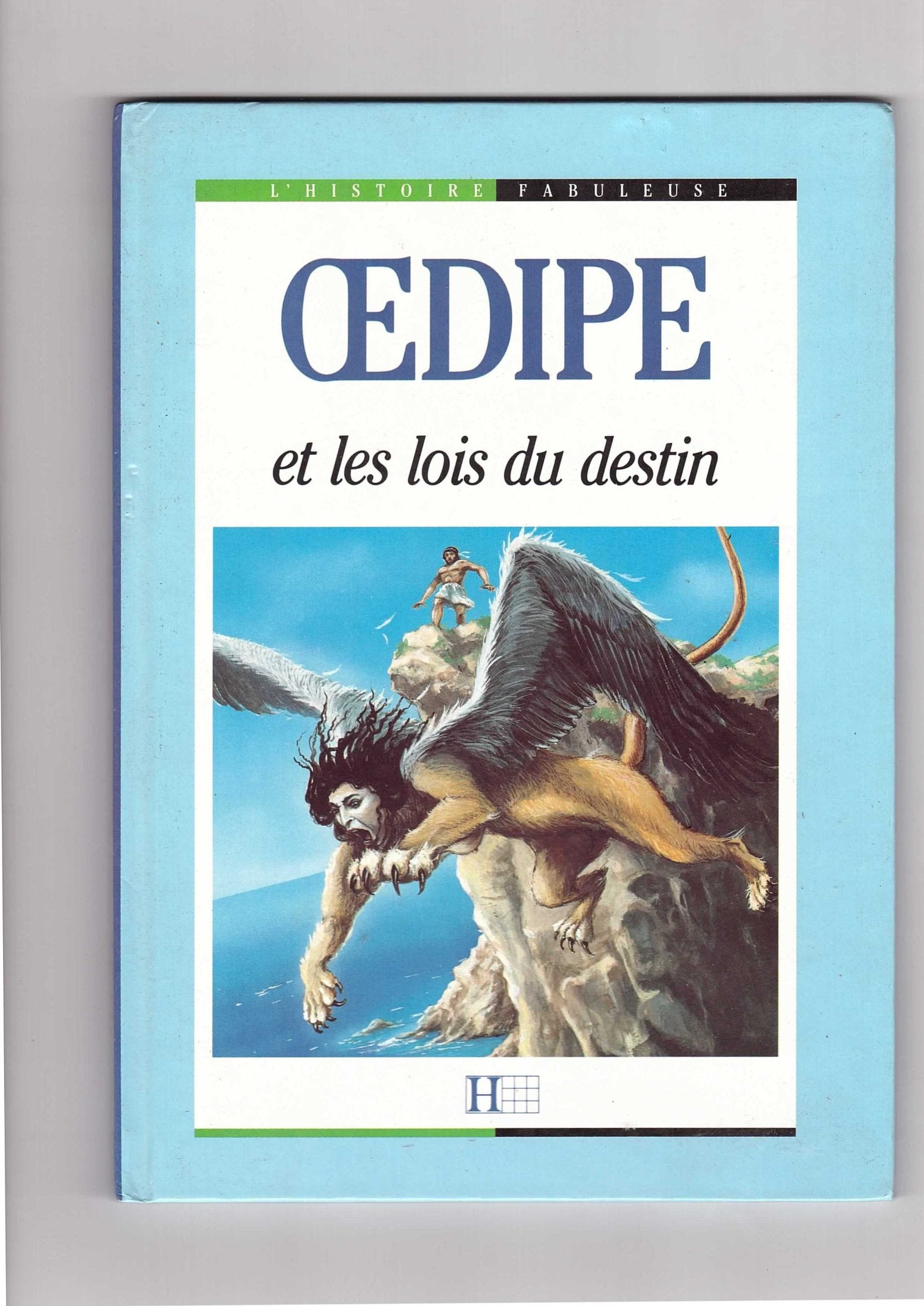 HIST. FABUL. OEDIPE LES LOIS DU DESTIN 9782010150661