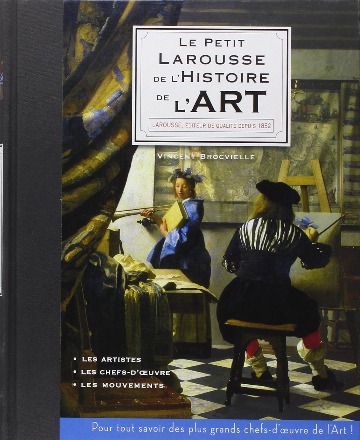 Le Petit Larousse de l'histoire de l'Art 9782035876515