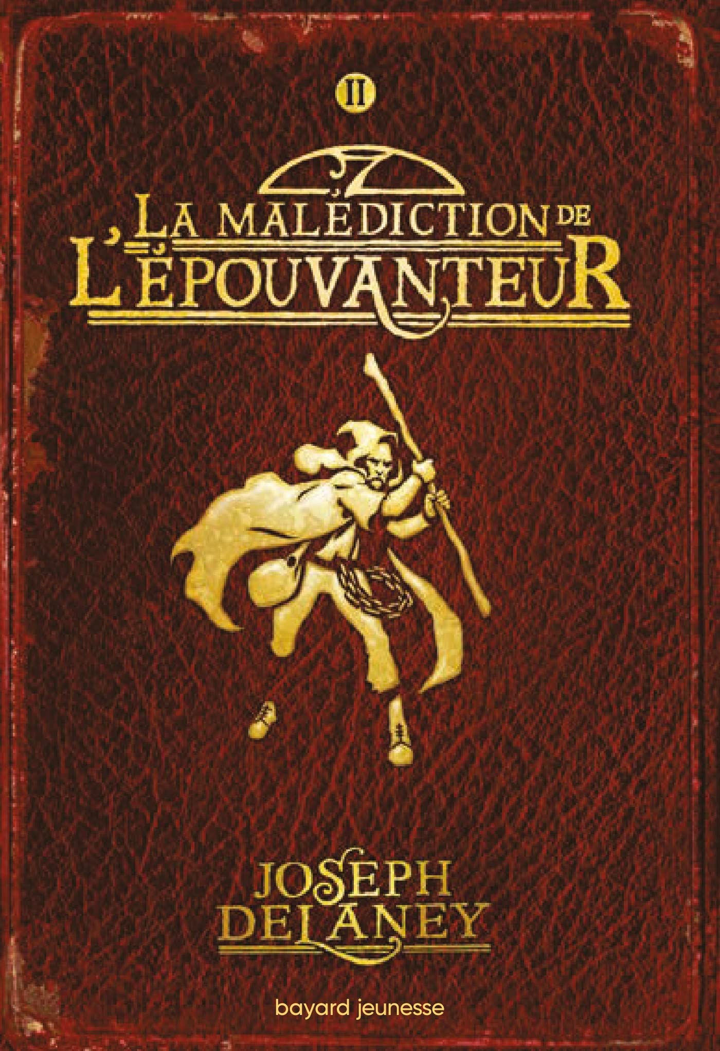 L'Épouvanteur, Tome 2 : La malédiction de l'Épouvanteur 9782747017220