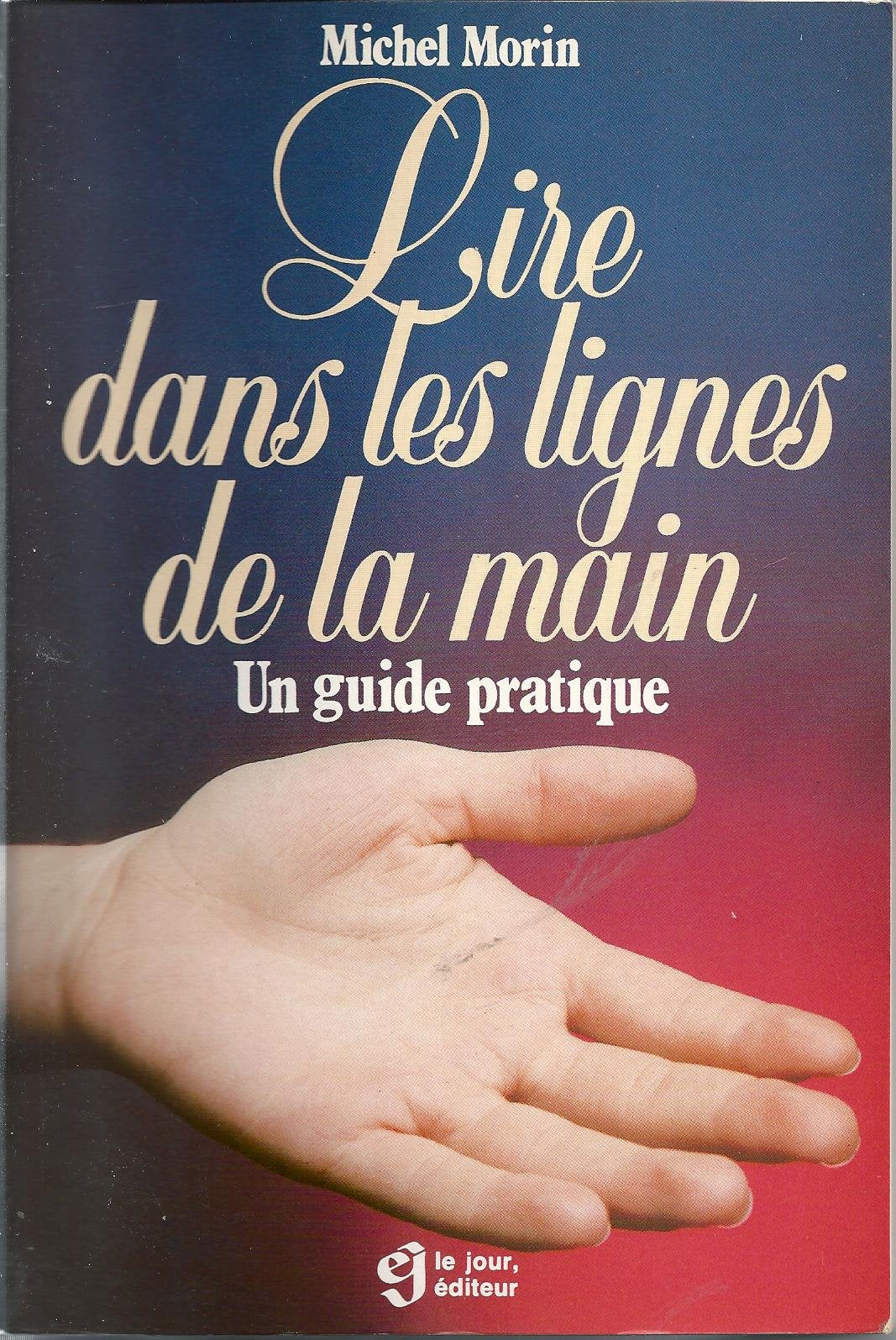 Lire dans les lignes de la main 9782761903127
