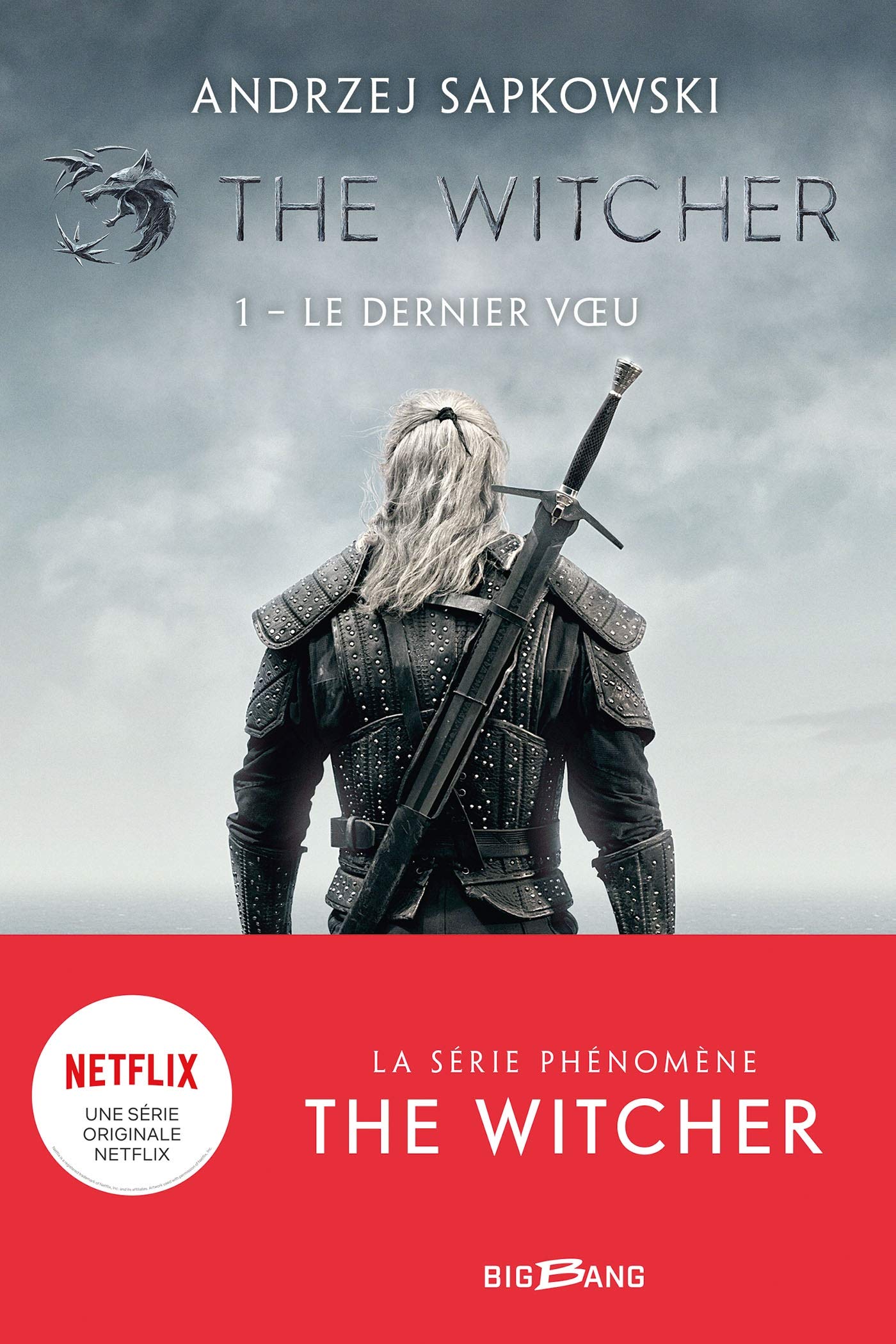 The Witcher (Sorceleur), T1 : Le Dernier Voeu 9782362317125