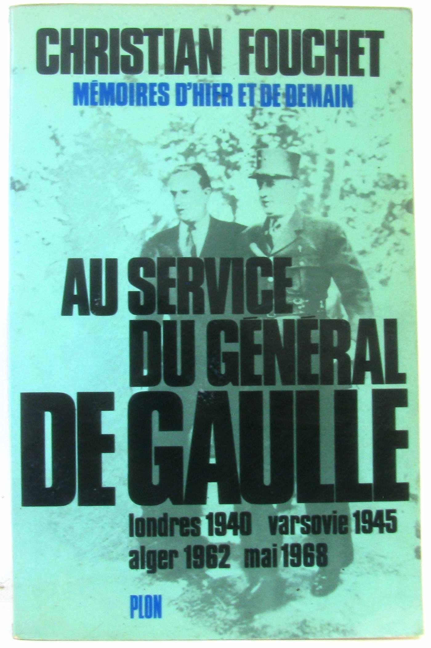 Au service du général de gaulle... 
