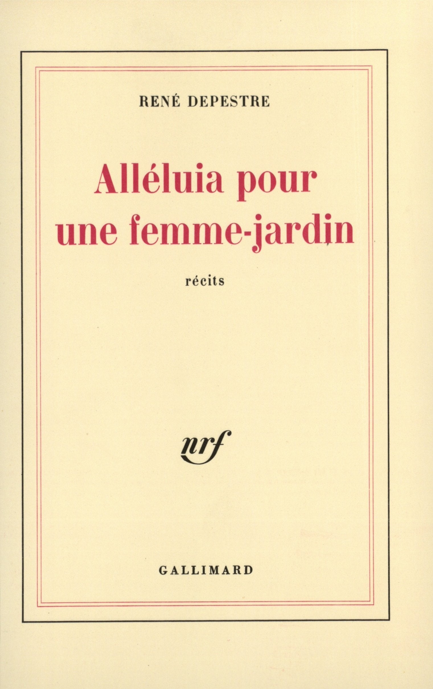 Alléluia pour une femme-jardin 9782070260843