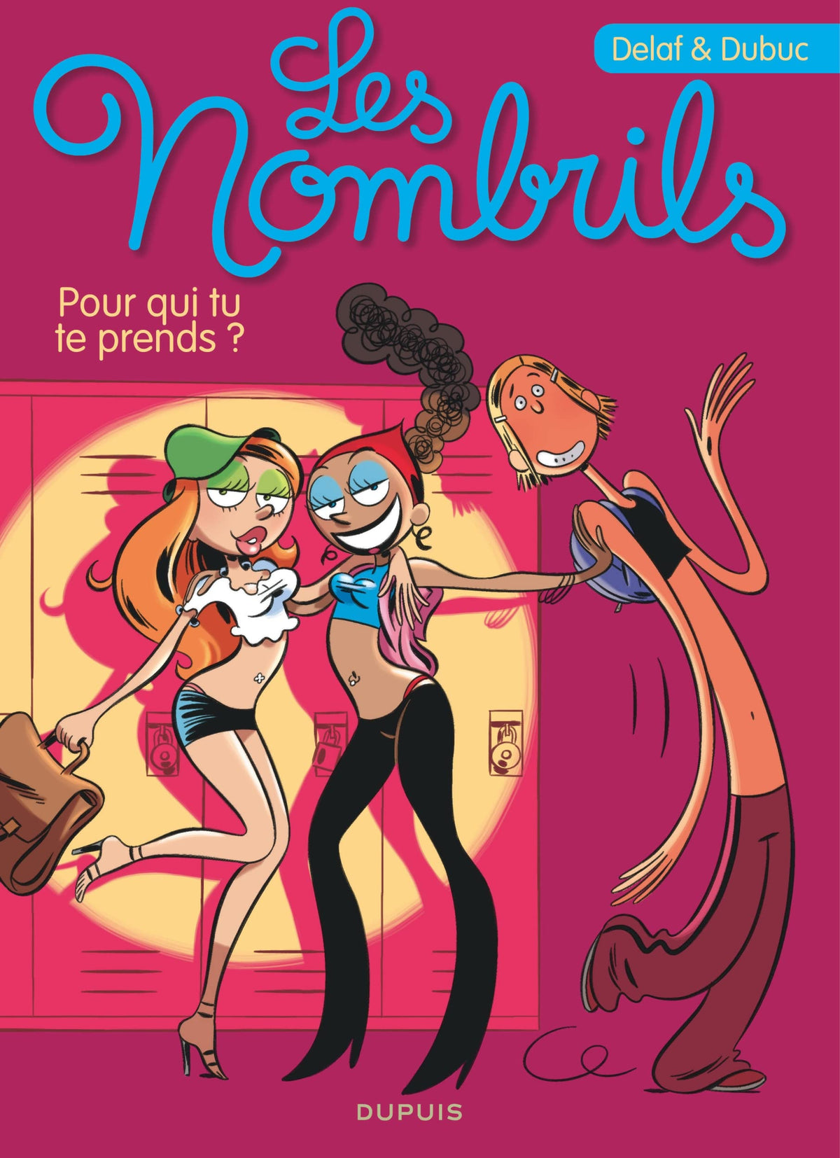 Les Nombrils - Tome 1 - Pour qui tu te prends ? 9782808501378