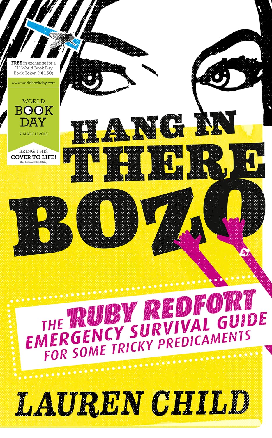 Hang in There Bozo: The Ruby Redfort Emergency Survival Guide for Some Tricky Predicaments 9780007506361