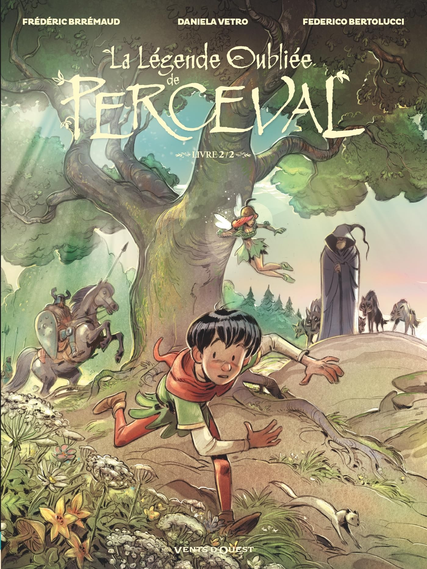 La Légende oubliée de Perceval - Tome 02 9782749309897