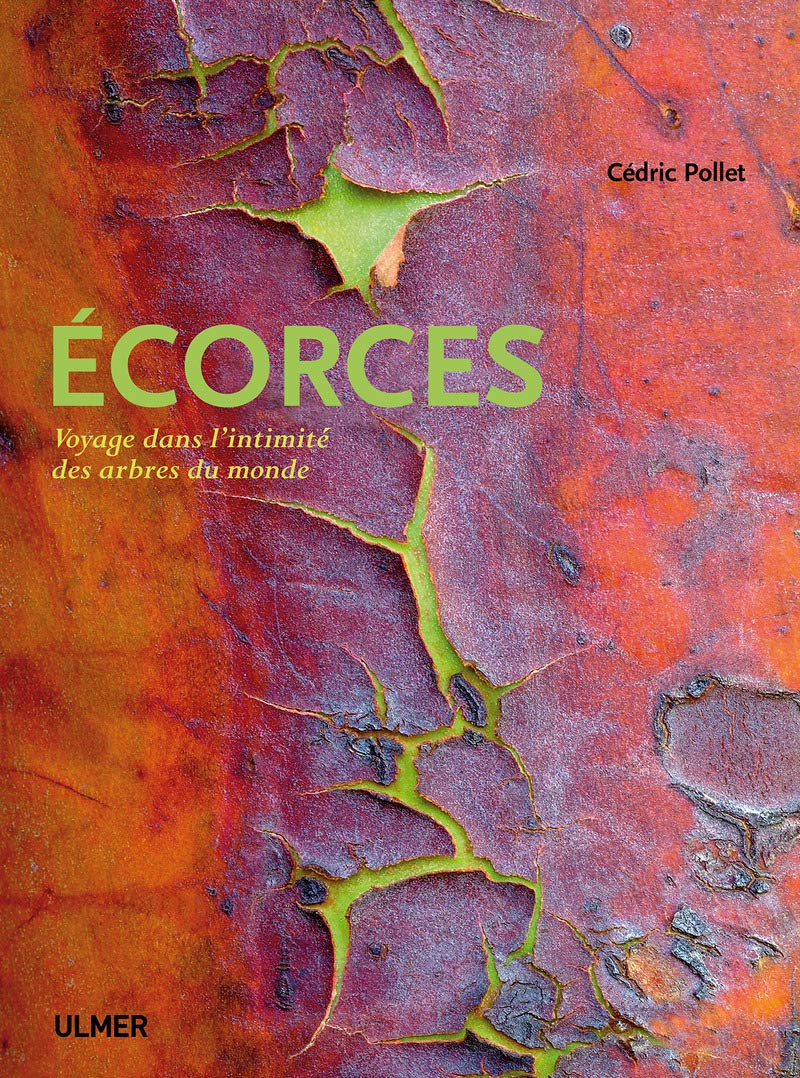 Ecorces. Voyage dans l'intimité des arbres du Monde 9782841383566