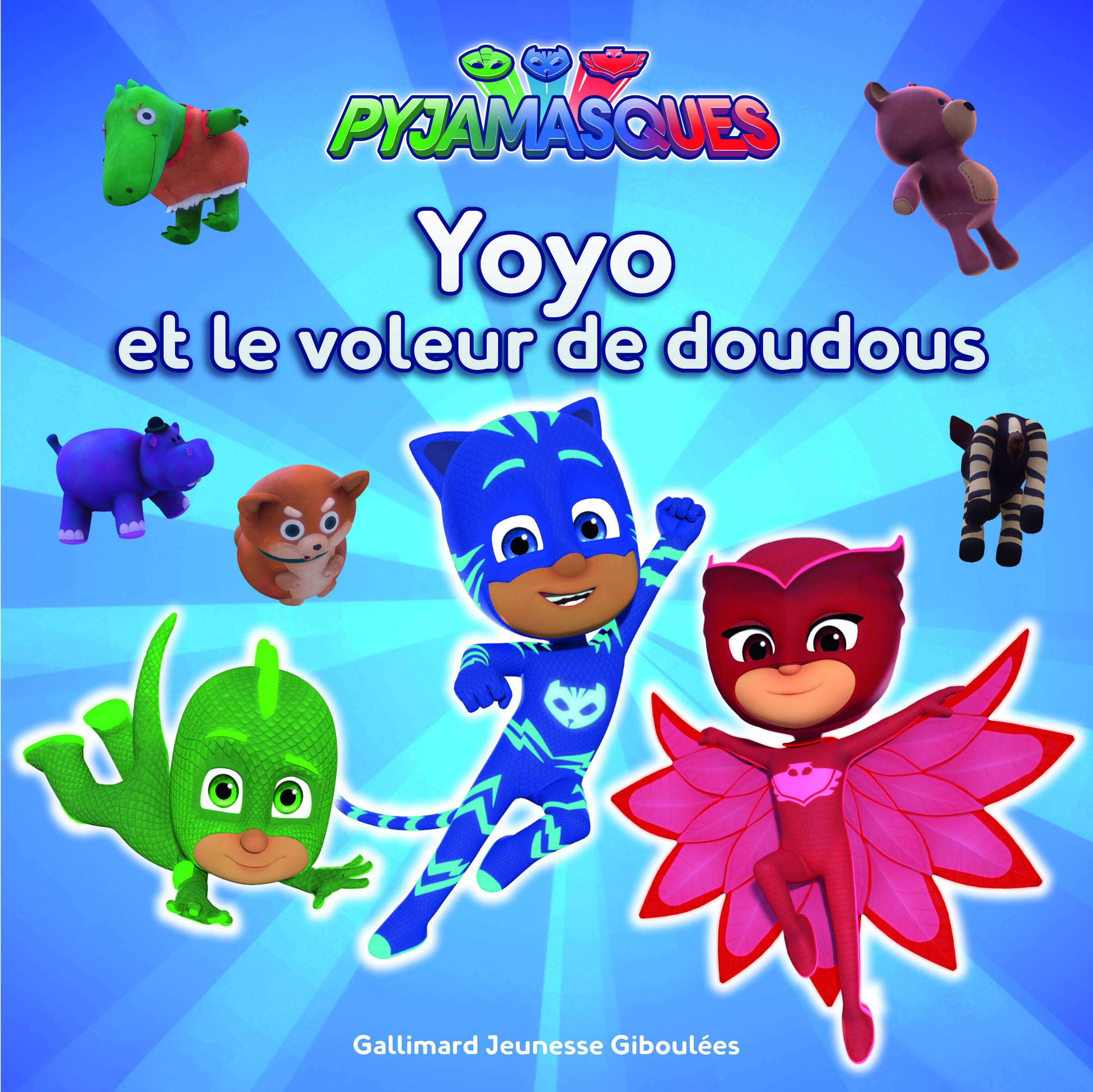 PYJAMASQUES - YOYO ET LE VOLEUR DE DOUDOUS 9782075118637