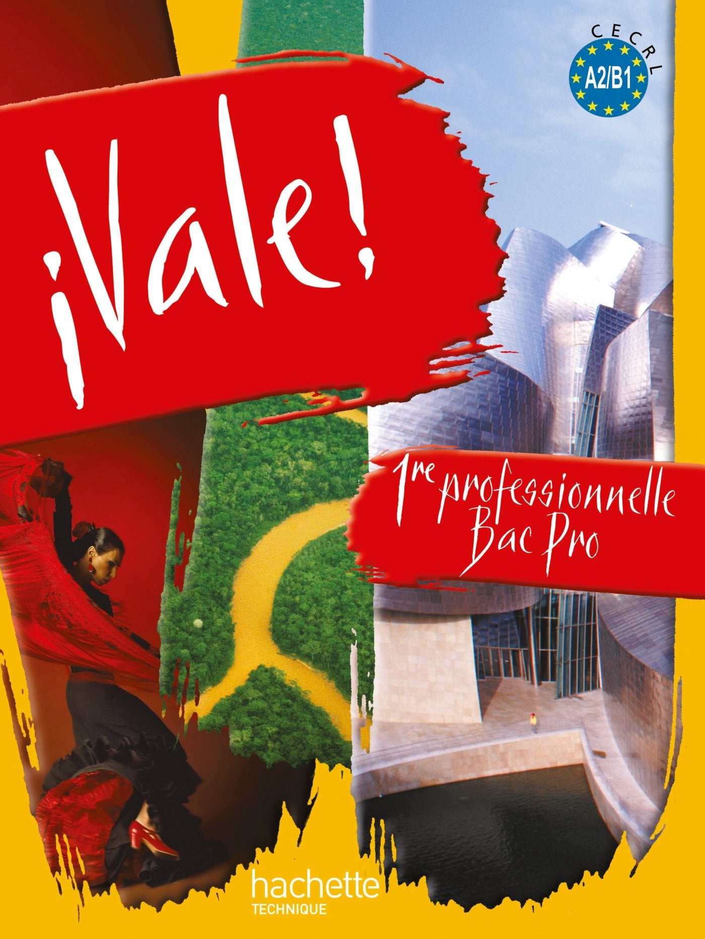 ¡ Vale ! 1re Bac Pro - Livre élève - Ed.2010 9782011811004